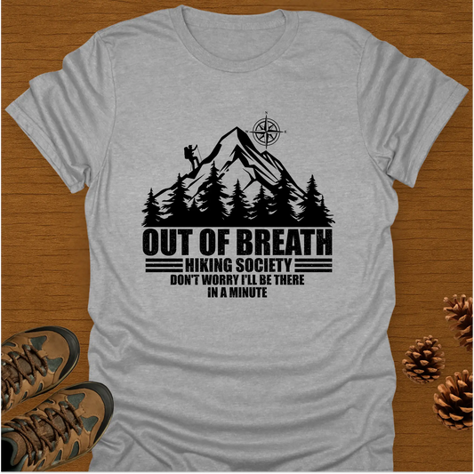 OUT OF BREATH T-Shirt