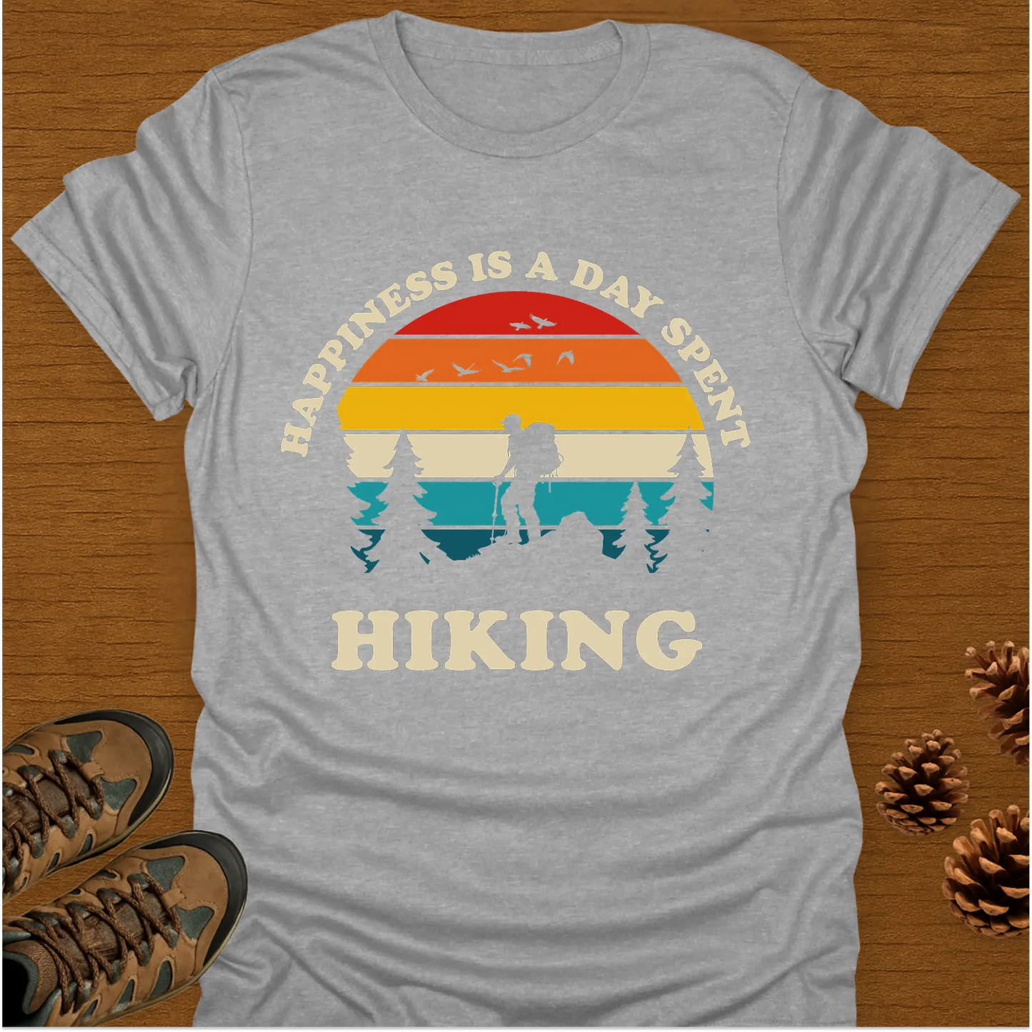 HAPPINESS IS A DAY SPENT T-Shirt