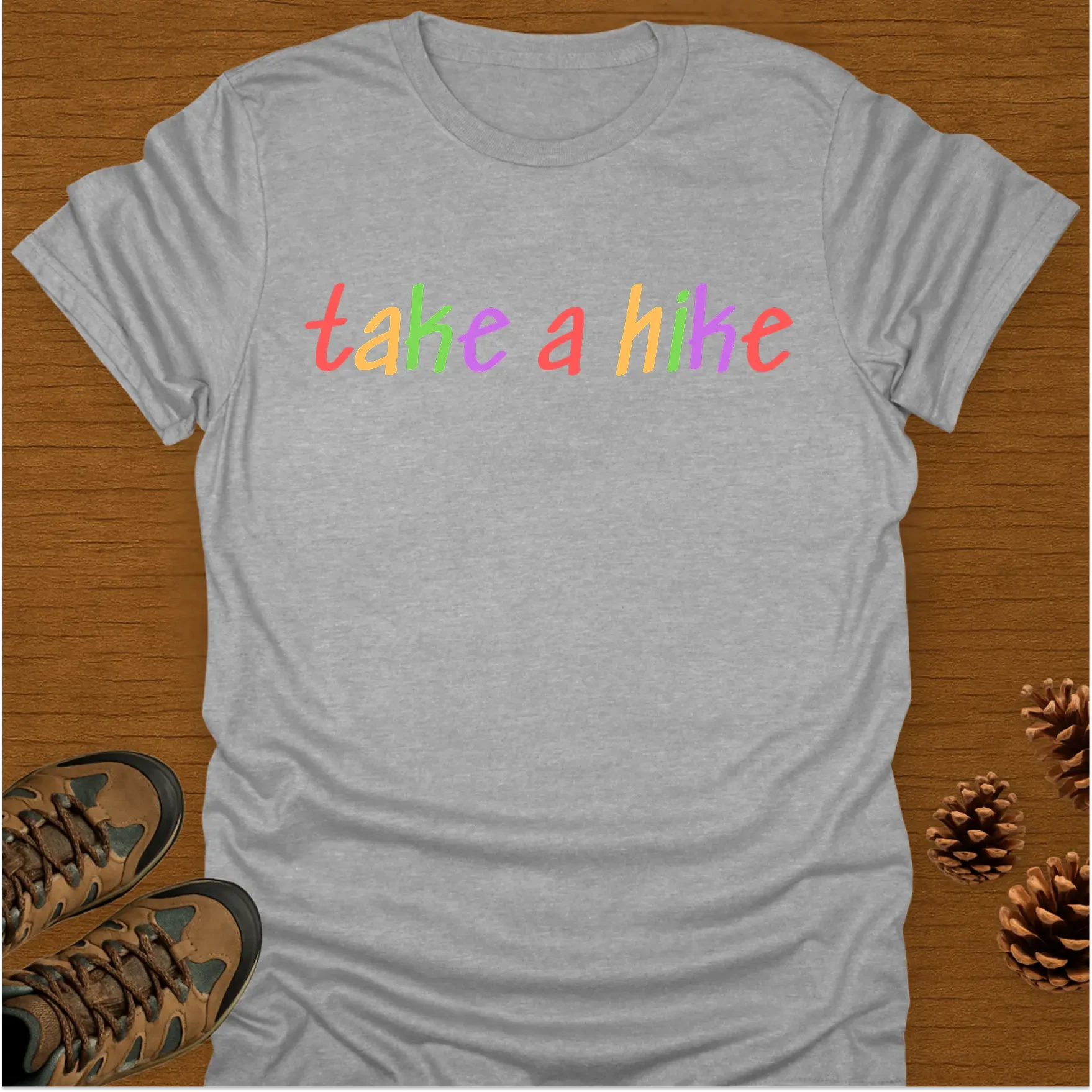 TAKE A HIKE T-Shirt