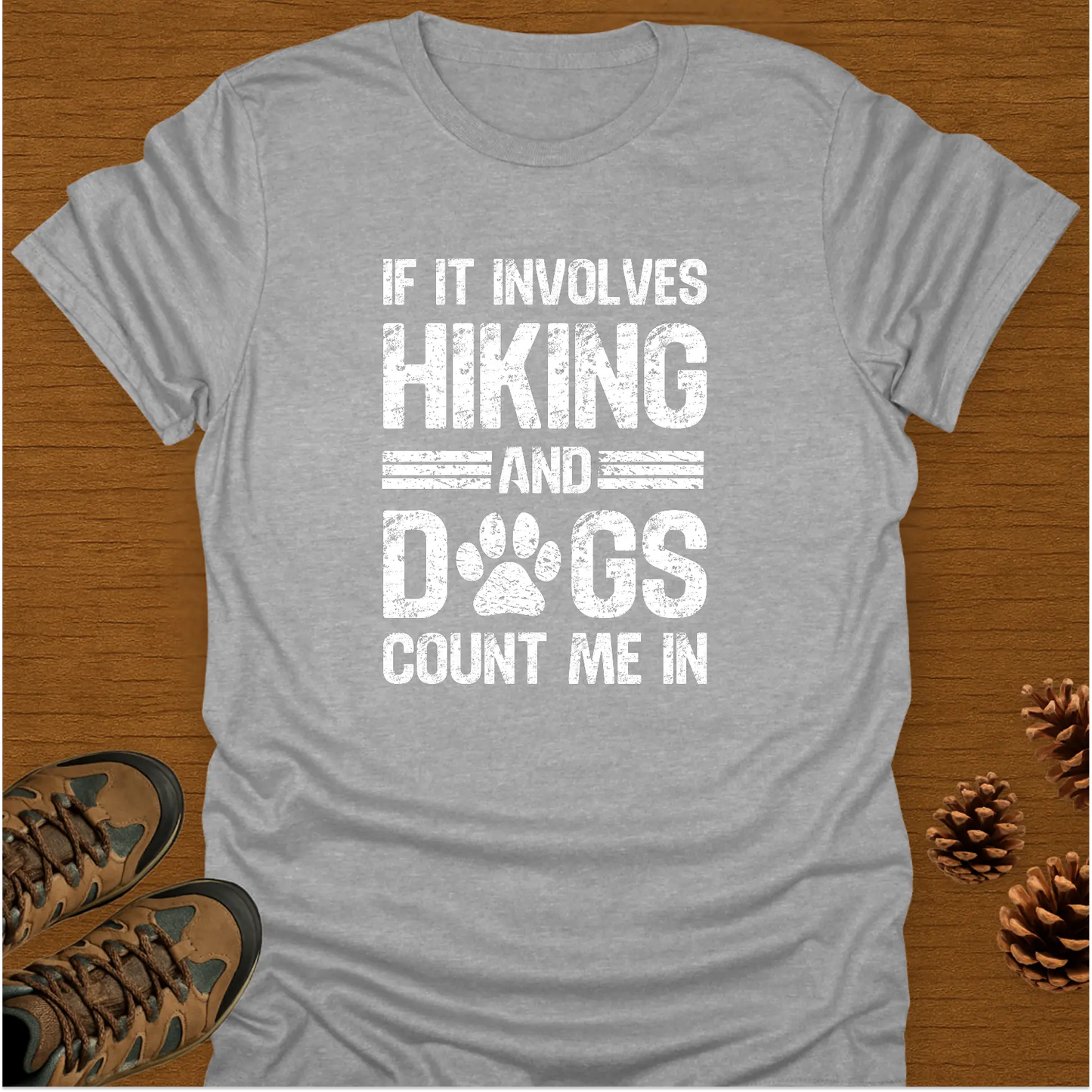 HIKING AND DOGS T-Shirt