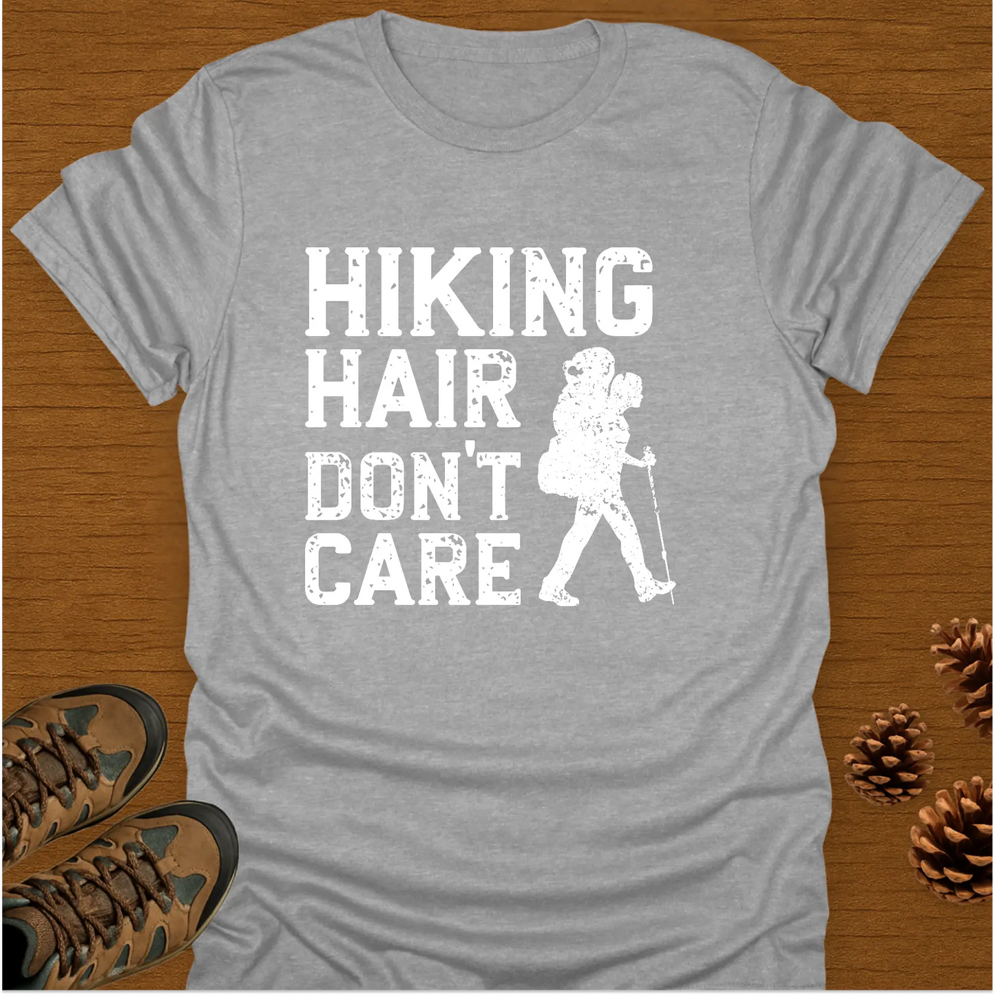 HIKING HAIR T-Shirt