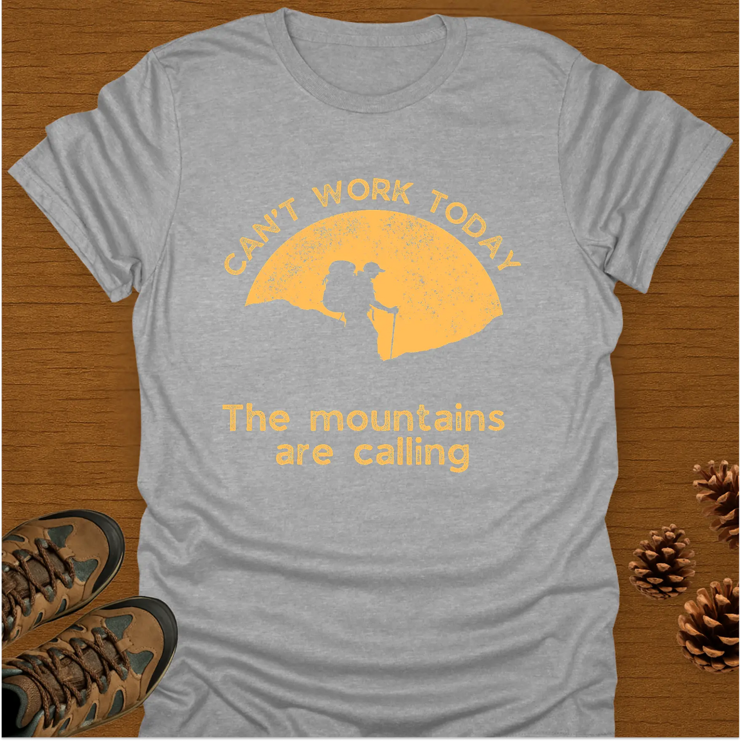 CAN'T WORK TODAY T-Shirt