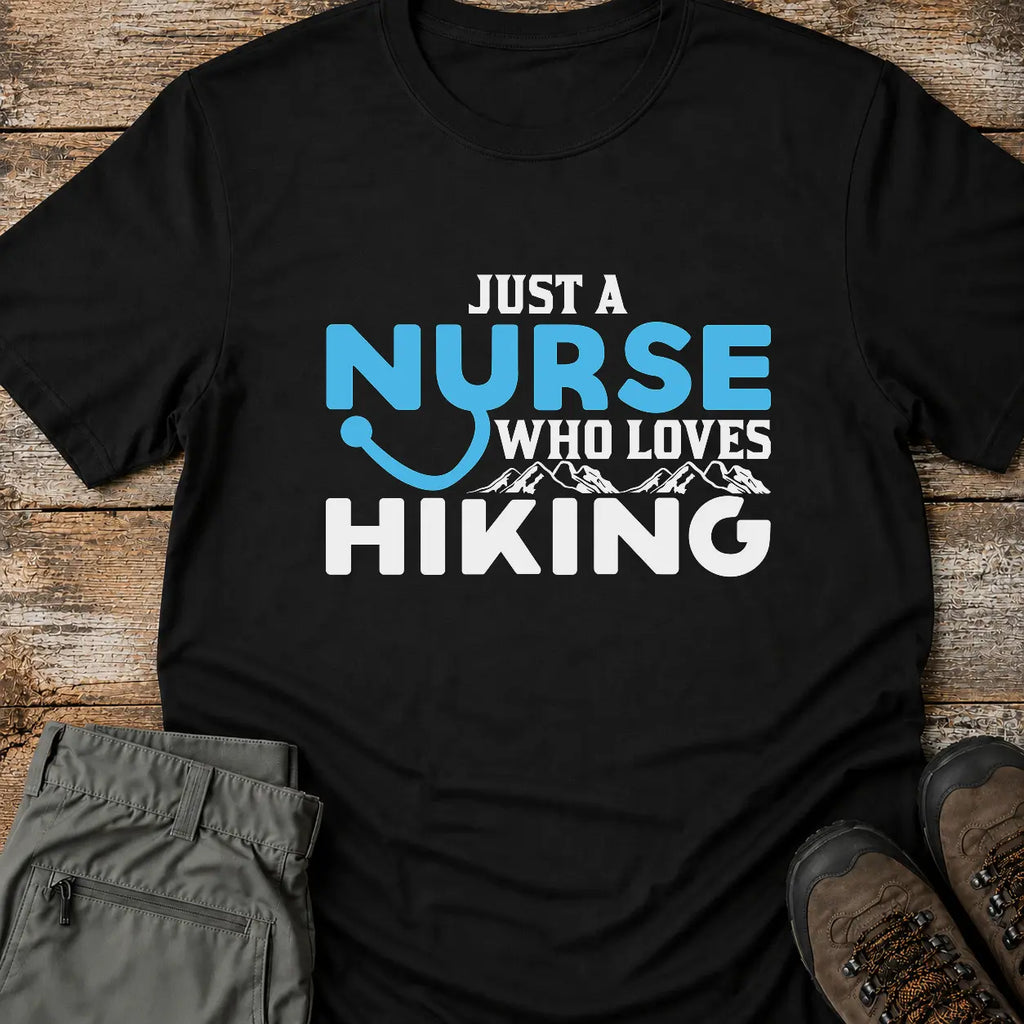 JUST A NURSE  T-Shirt