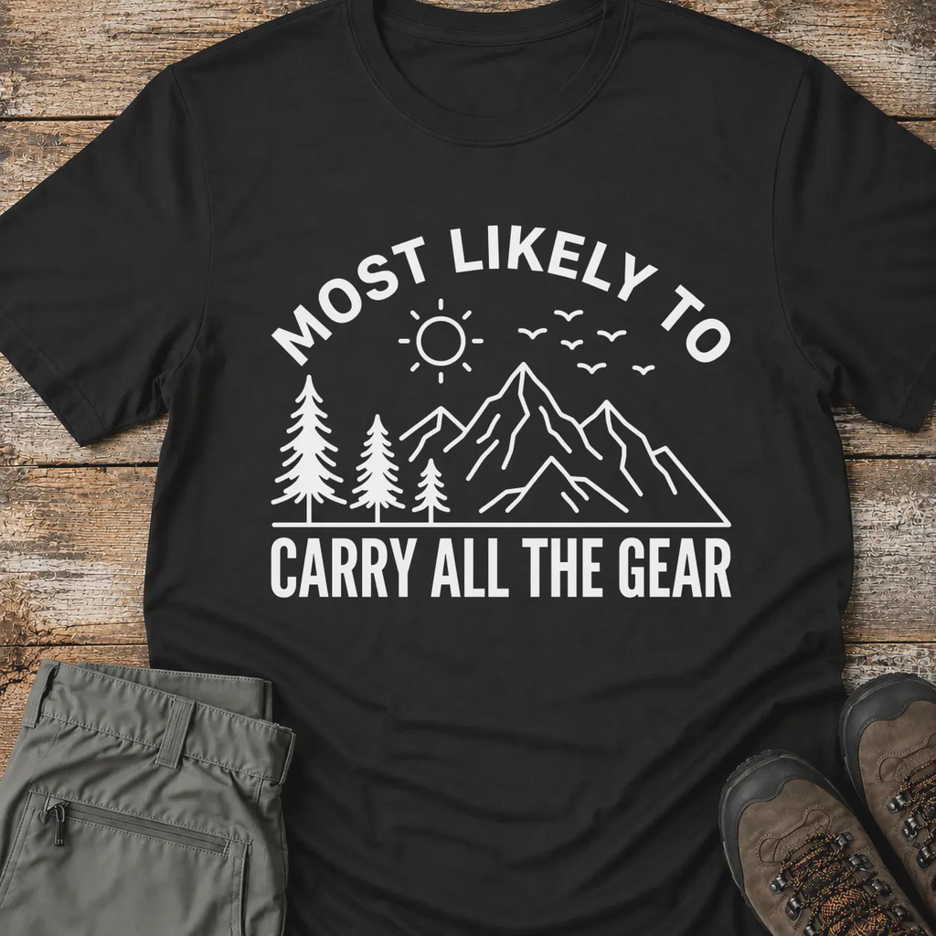 MOST LIKELY TO CARRY T-Shirt