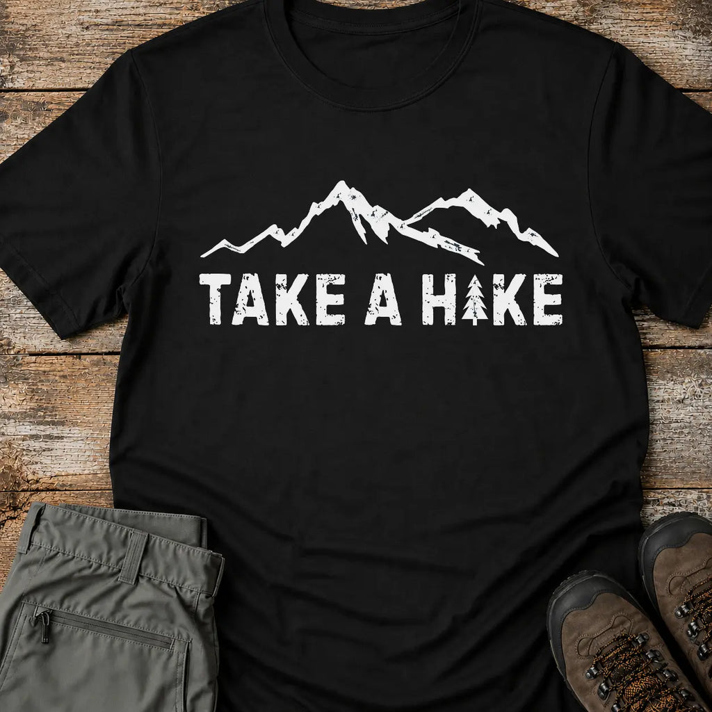 TAKE A HIKE- MOUNTAIN T-Shirt