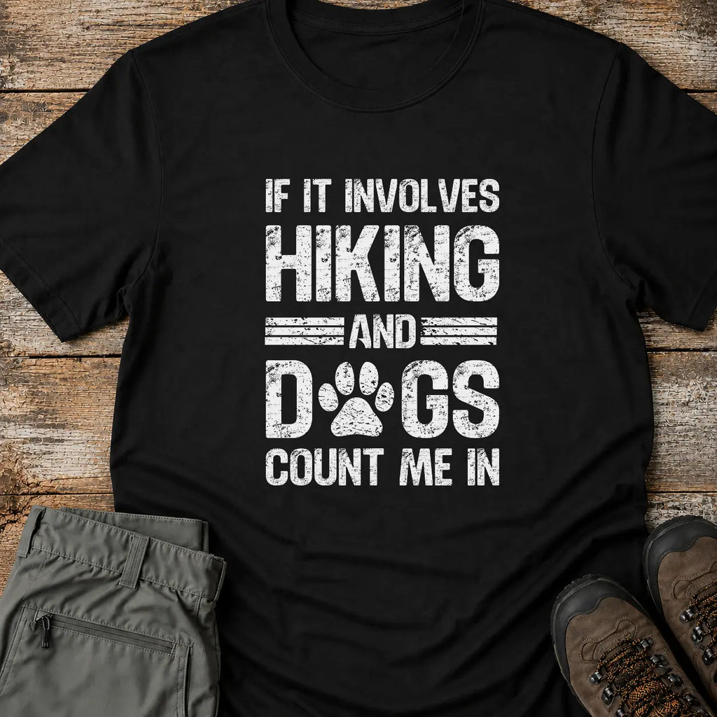 HIKING AND DOGS T-Shirt