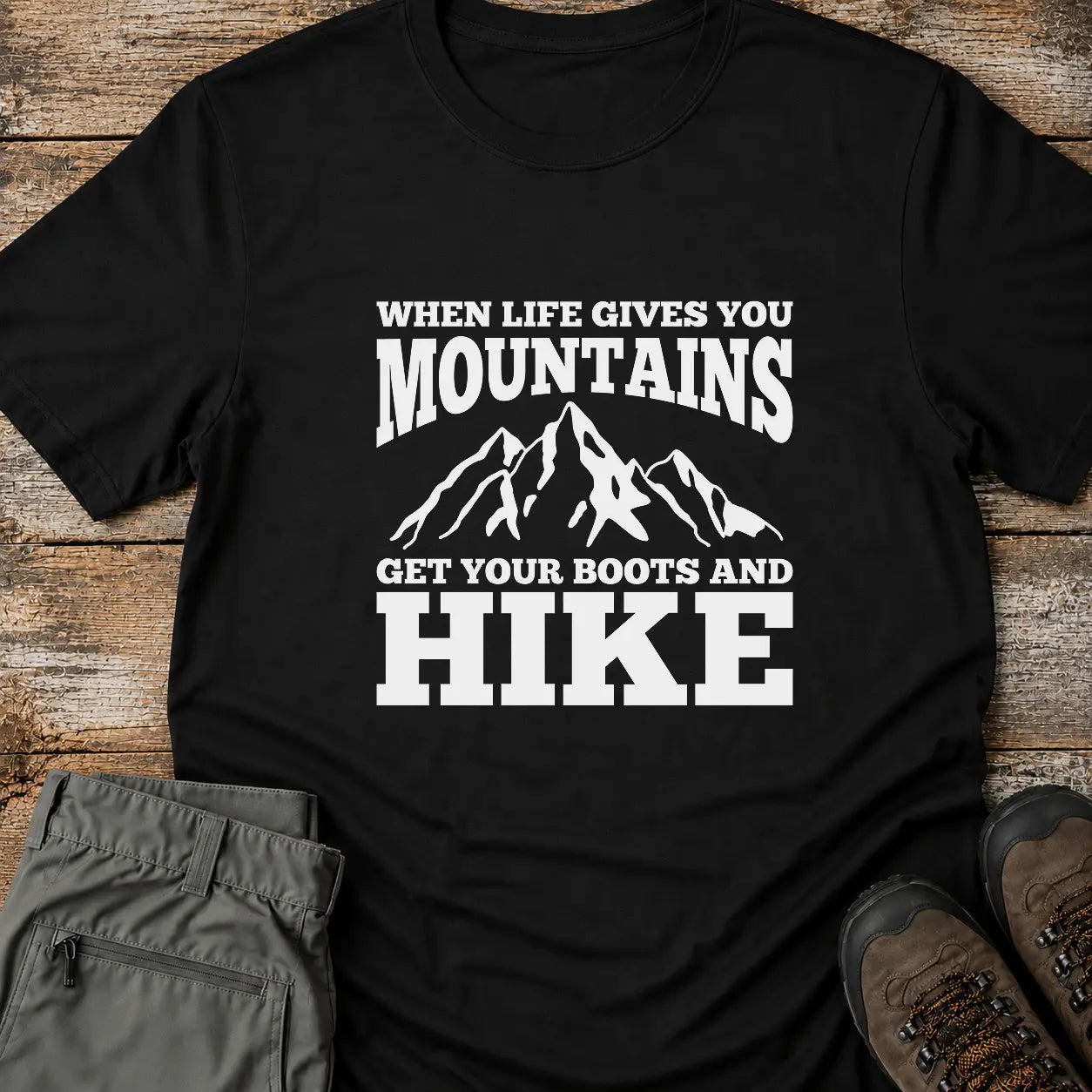 BOOTS AND HIKE T-Shirt
