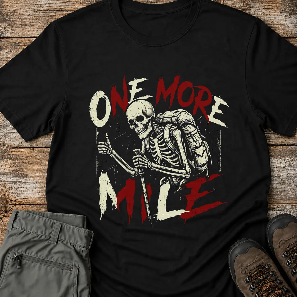 ONE MORE MILE T-Shirt
