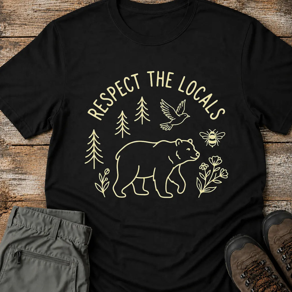 RESPECT THE LOCALS T-Shirt