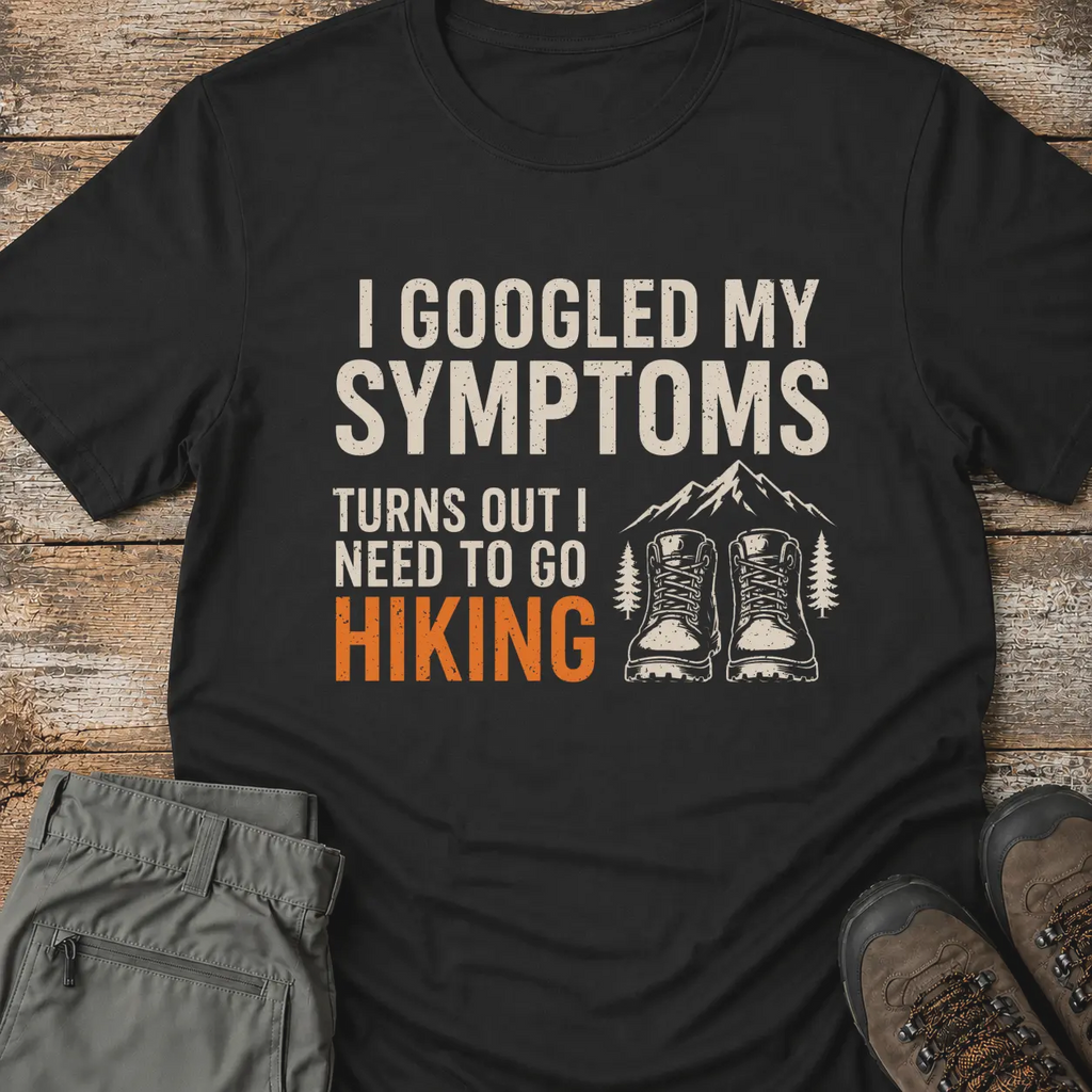 GOOGLED MY SYMPTOMS T‑Shirt