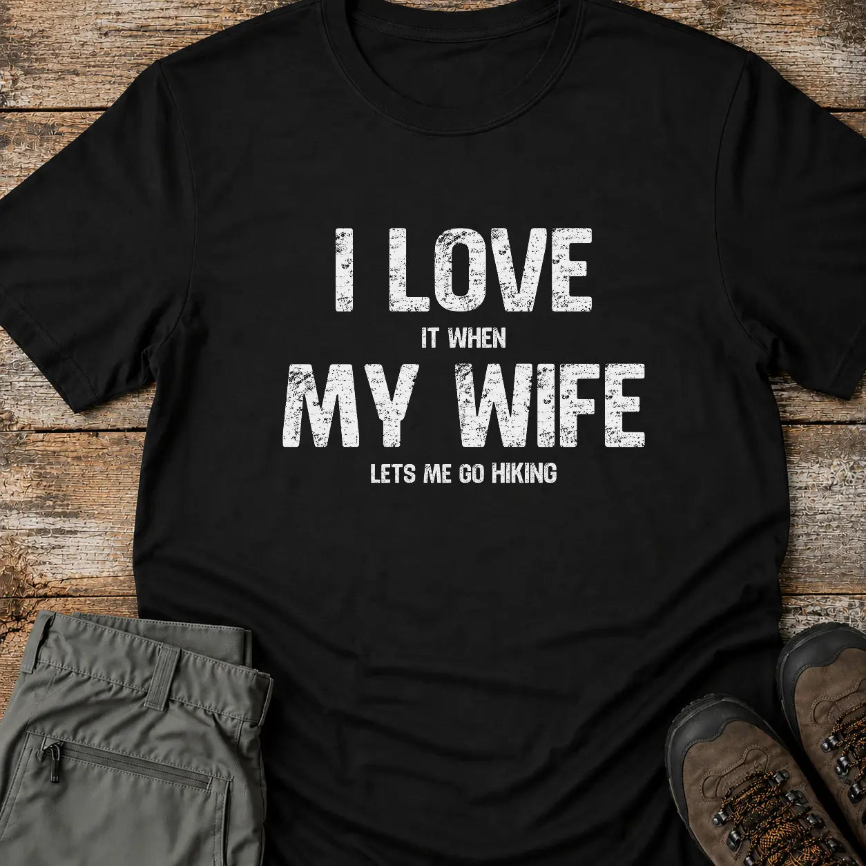 I LOVE MY WIFE T-Shirt