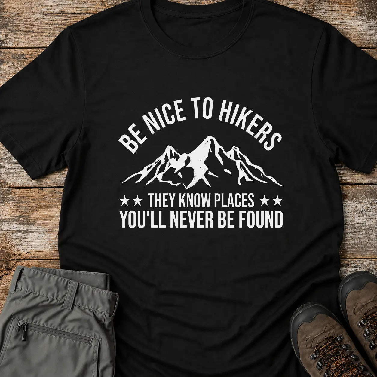 BE NICE TO HIKERS T-Shirt
