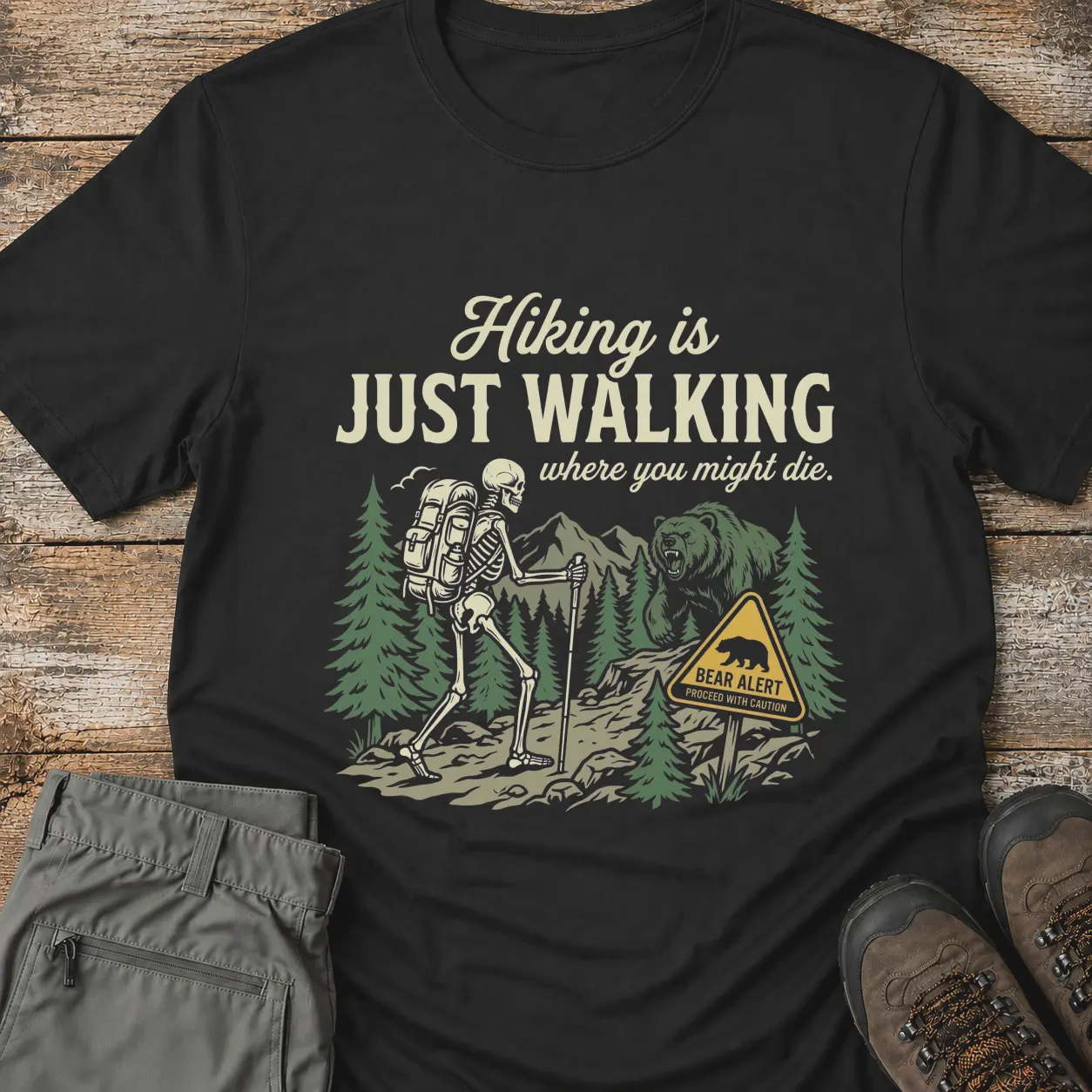 HIKING IS JUST WALKING T-Shirt