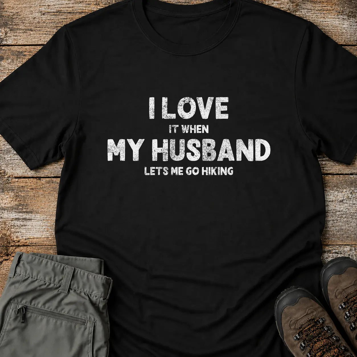 I LOVE MY HUSBAND T-Shirt