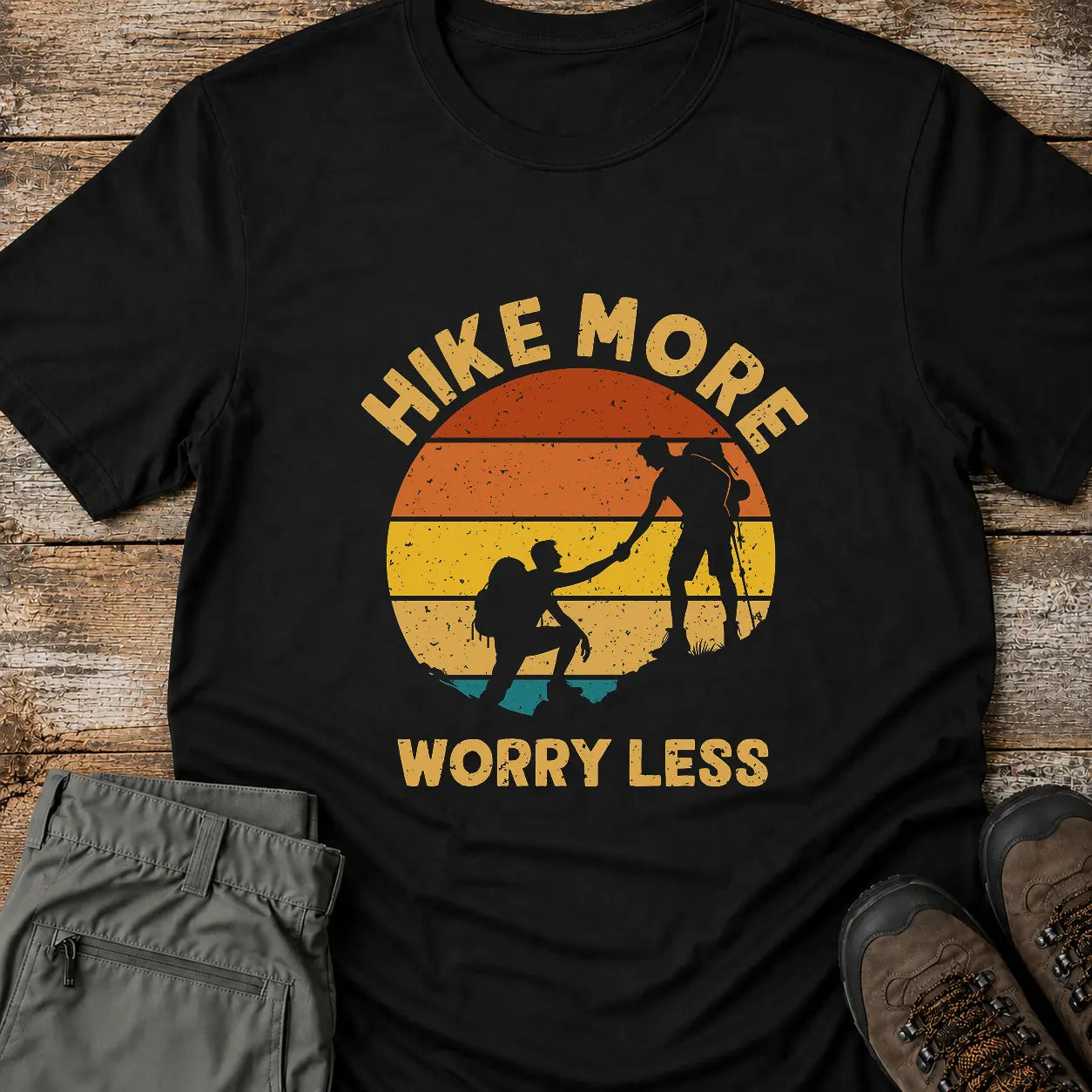 HIKE MORE WORRY LESS. T-Shirt