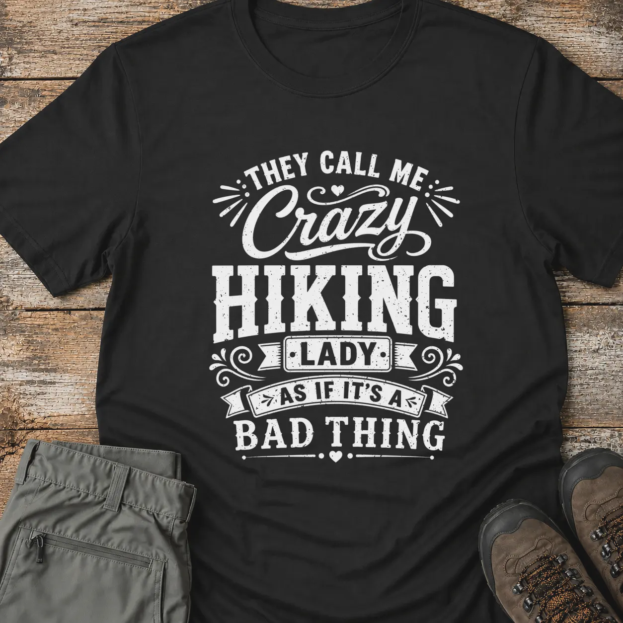 CRAZY HIKING T-Shirt