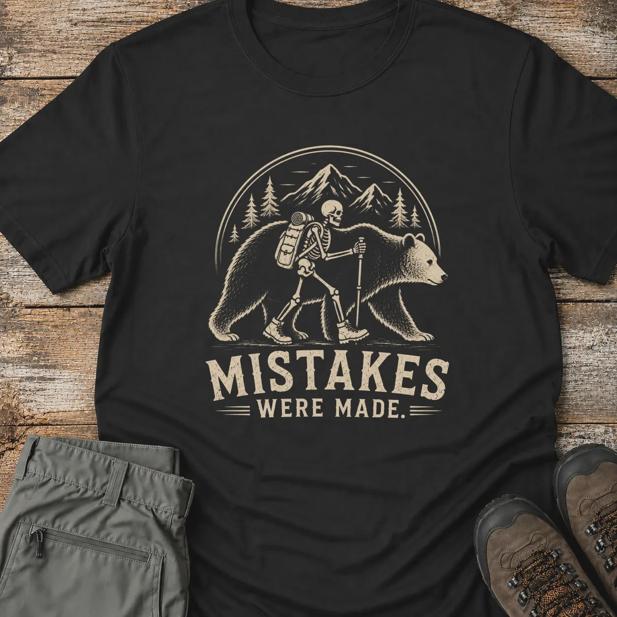 MISTAKES WERE MADE T-Shirt