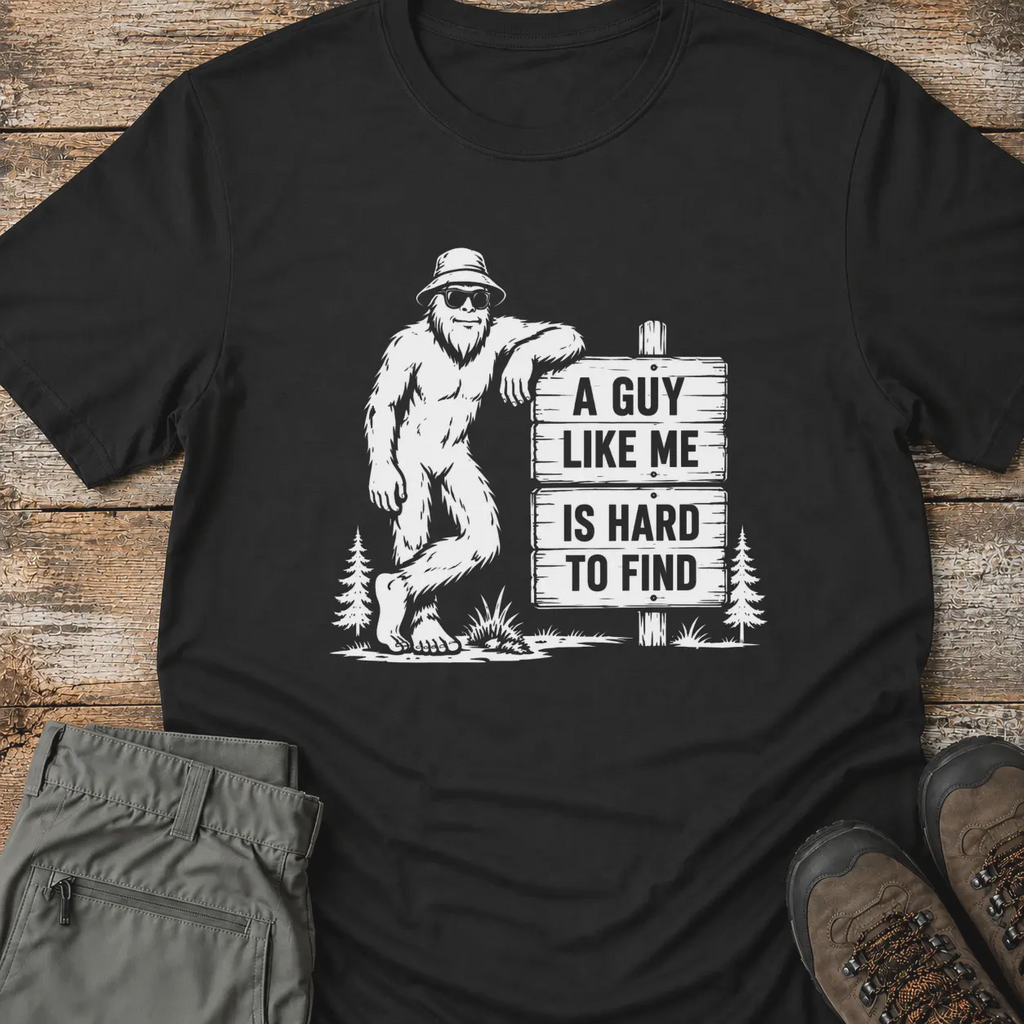 BIGFOOT A GUY T-Shirt