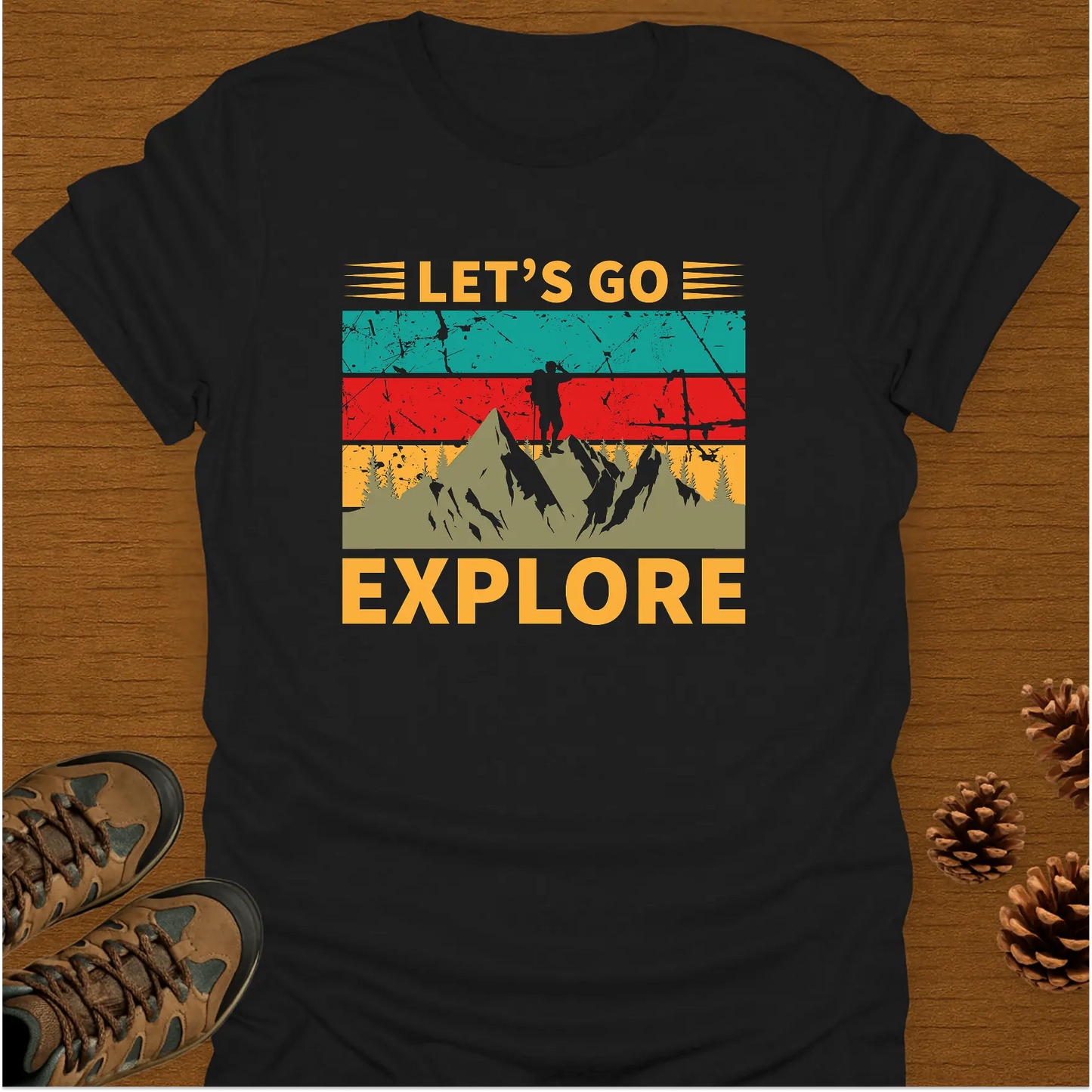 LETS GO EXPLORE T-Shirt