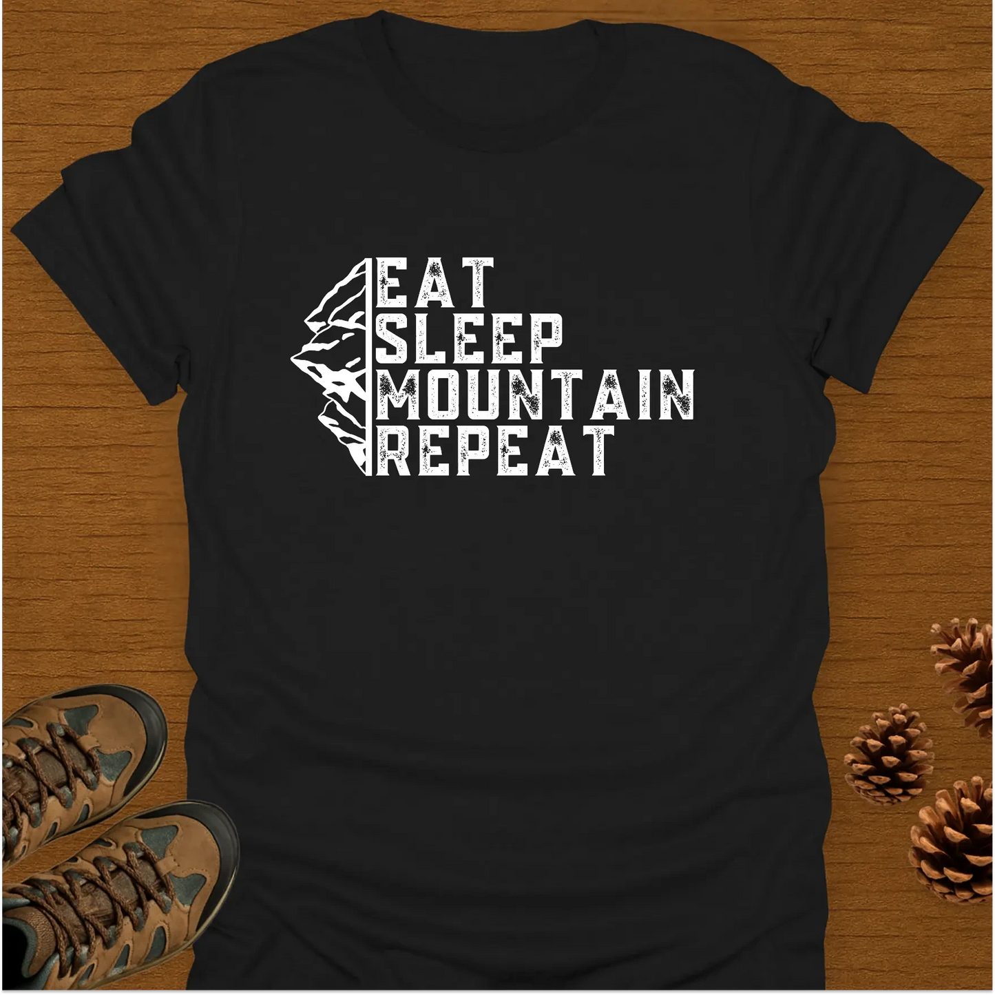 EAT SLEEP MOUNTAIN REPEAT T-Shirt