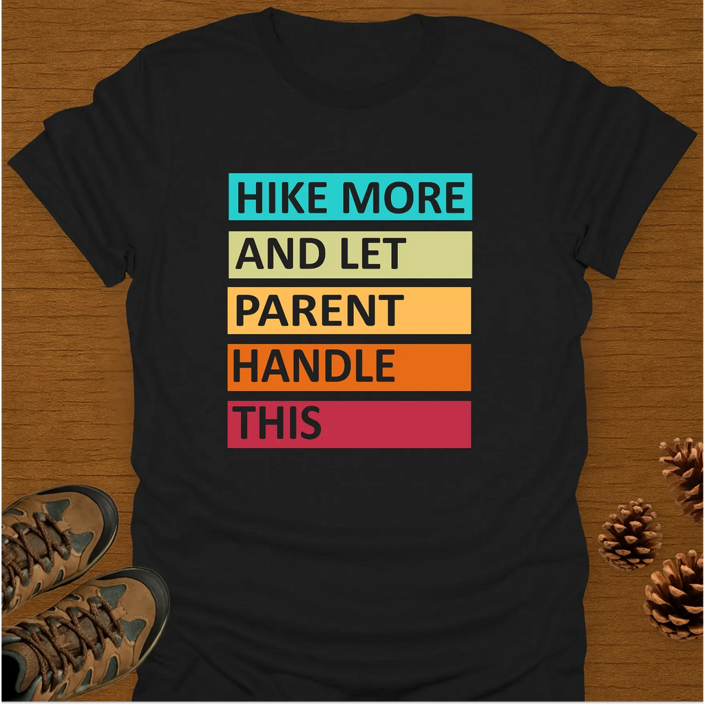 HIKE MORE T-Shirt