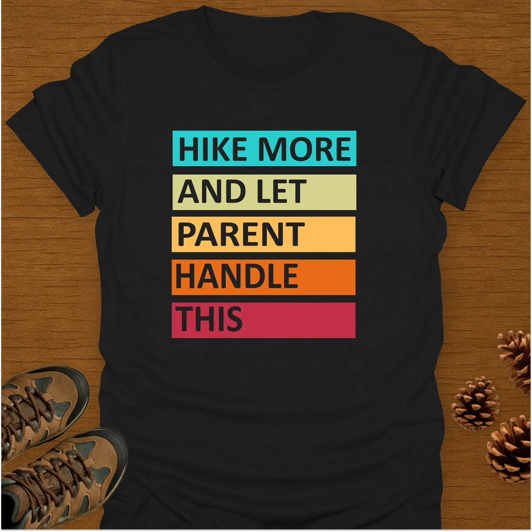 HIKE MORE T-Shirt