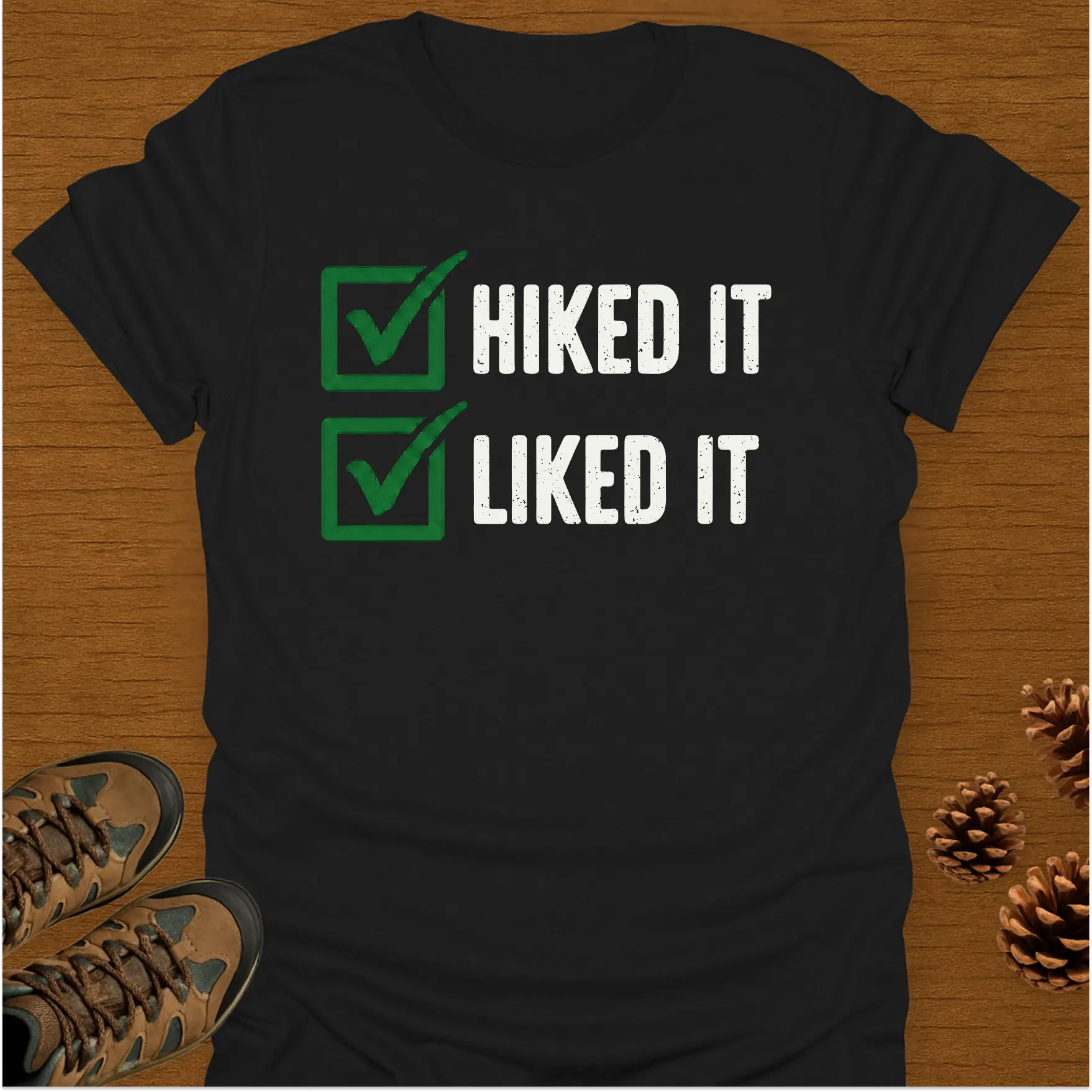 HIKED IT T-Shirt