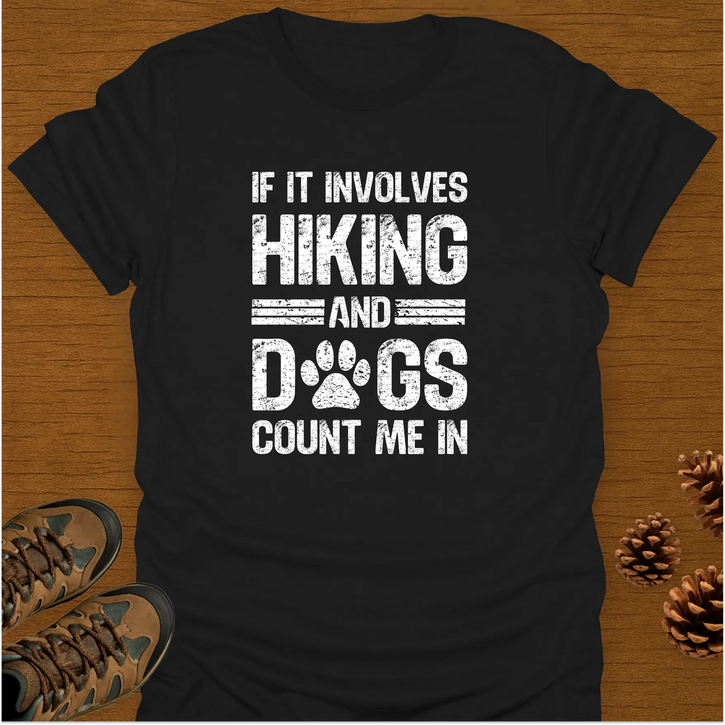 HIKING AND DOGS T-Shirt