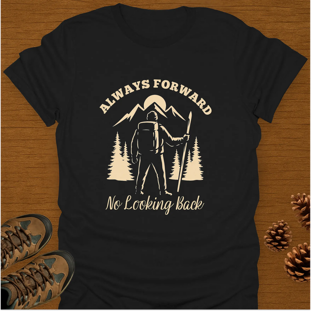 ALWAYS FORWARD T-Shirt