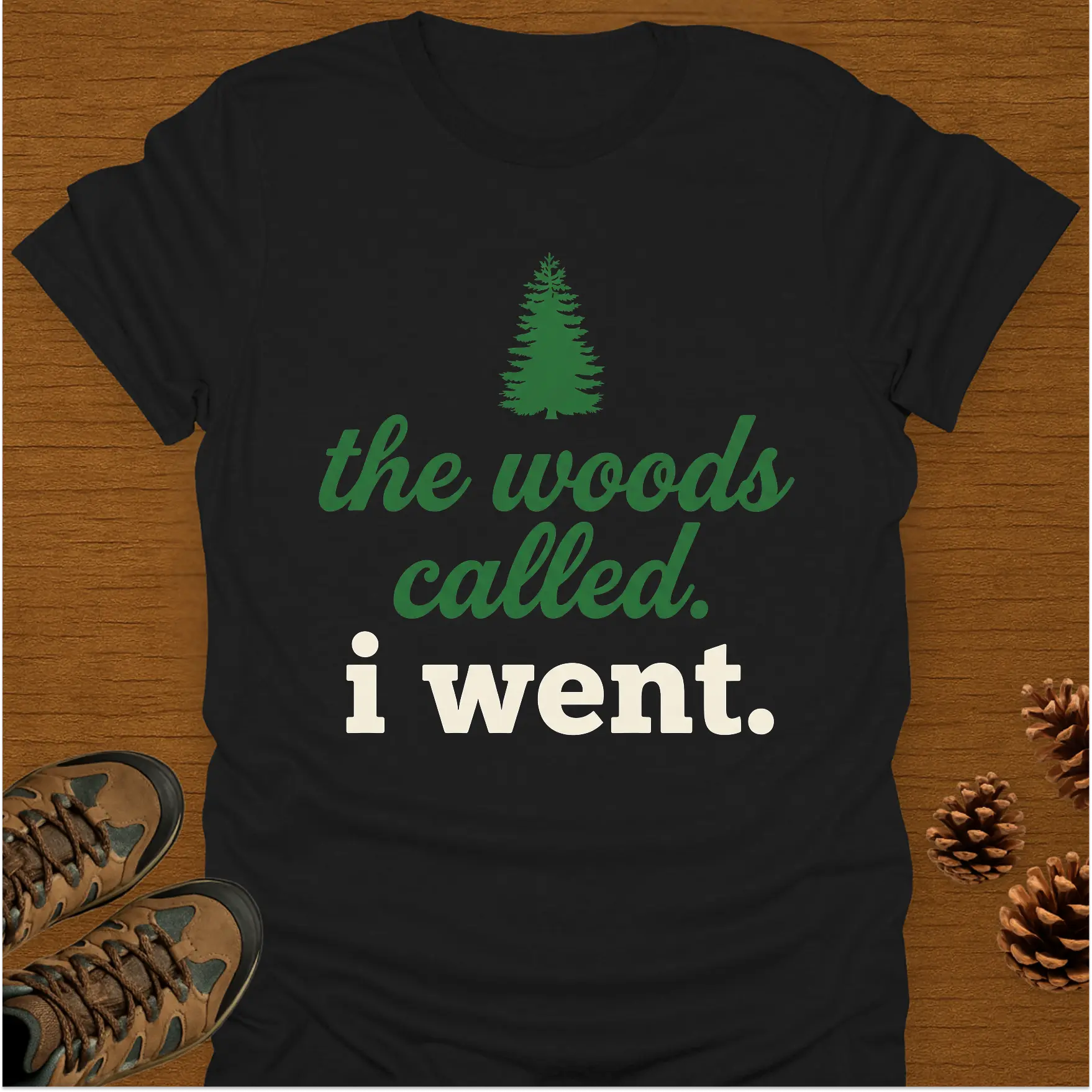 THE WOODS CALLED T-Shirt