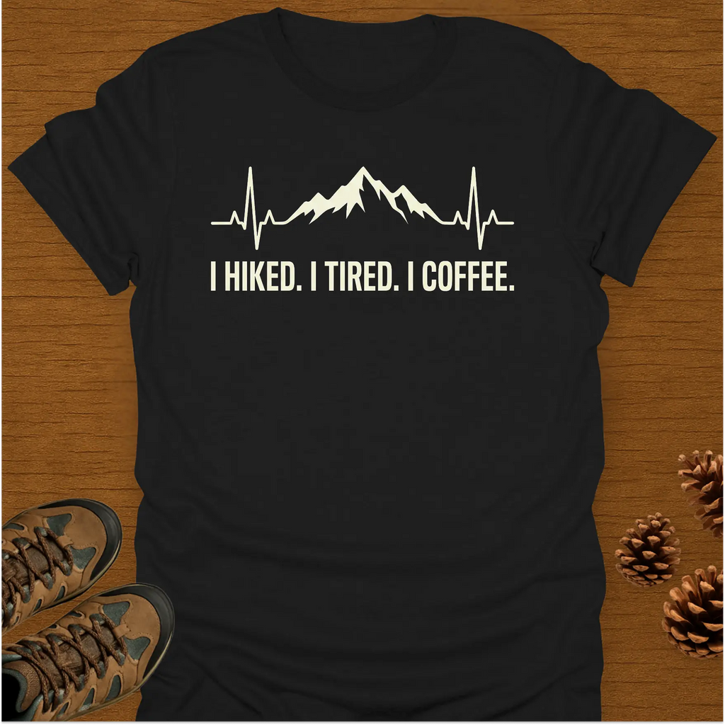 I HIKED T-Shirt