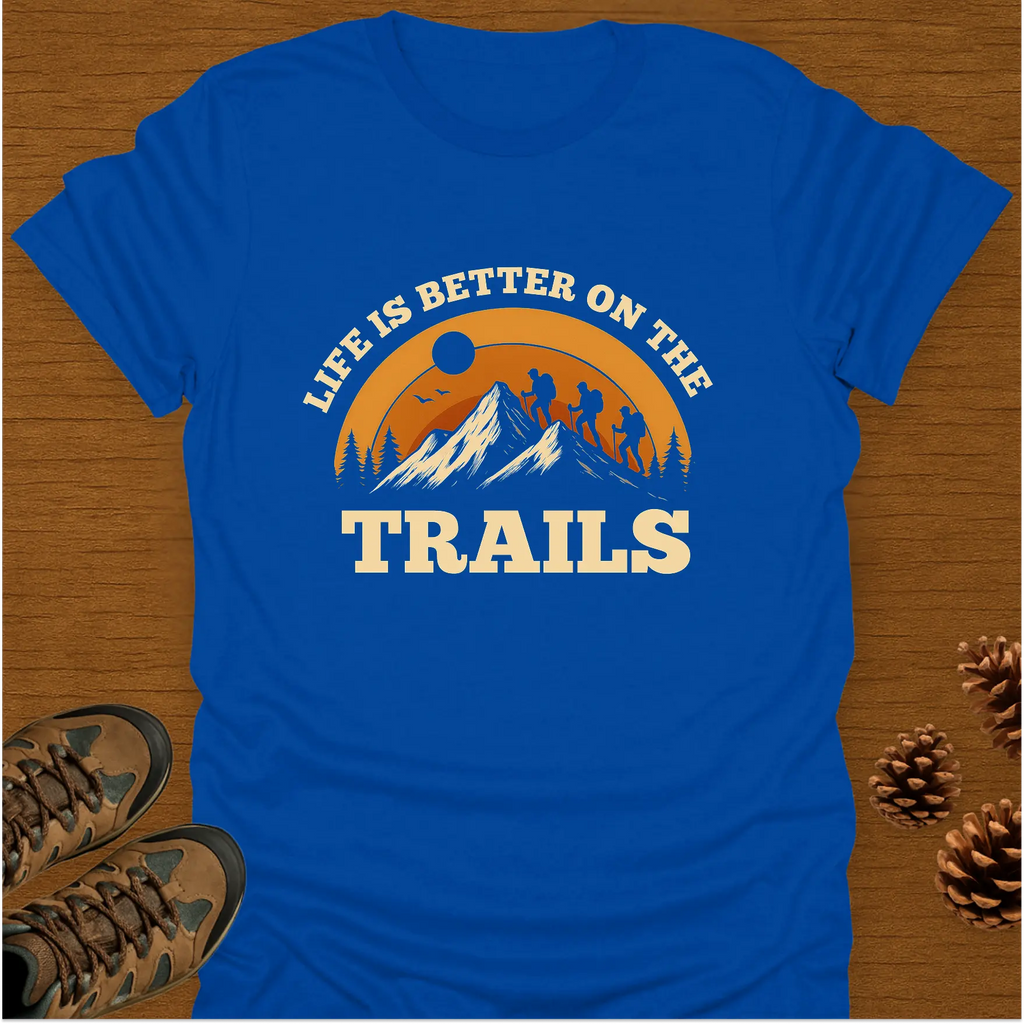 LIFE IS BETTER T-Shirt