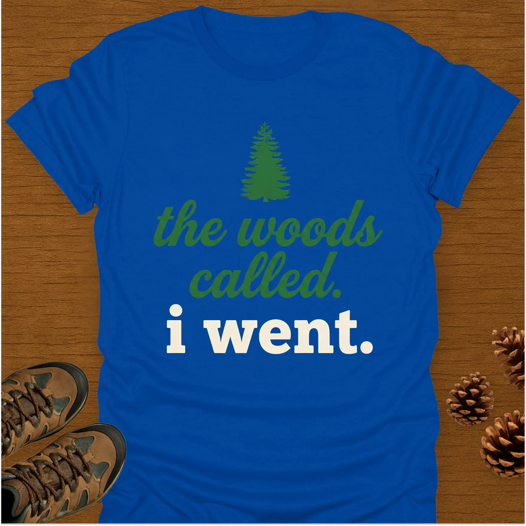 THE WOODS CALLED T-Shirt