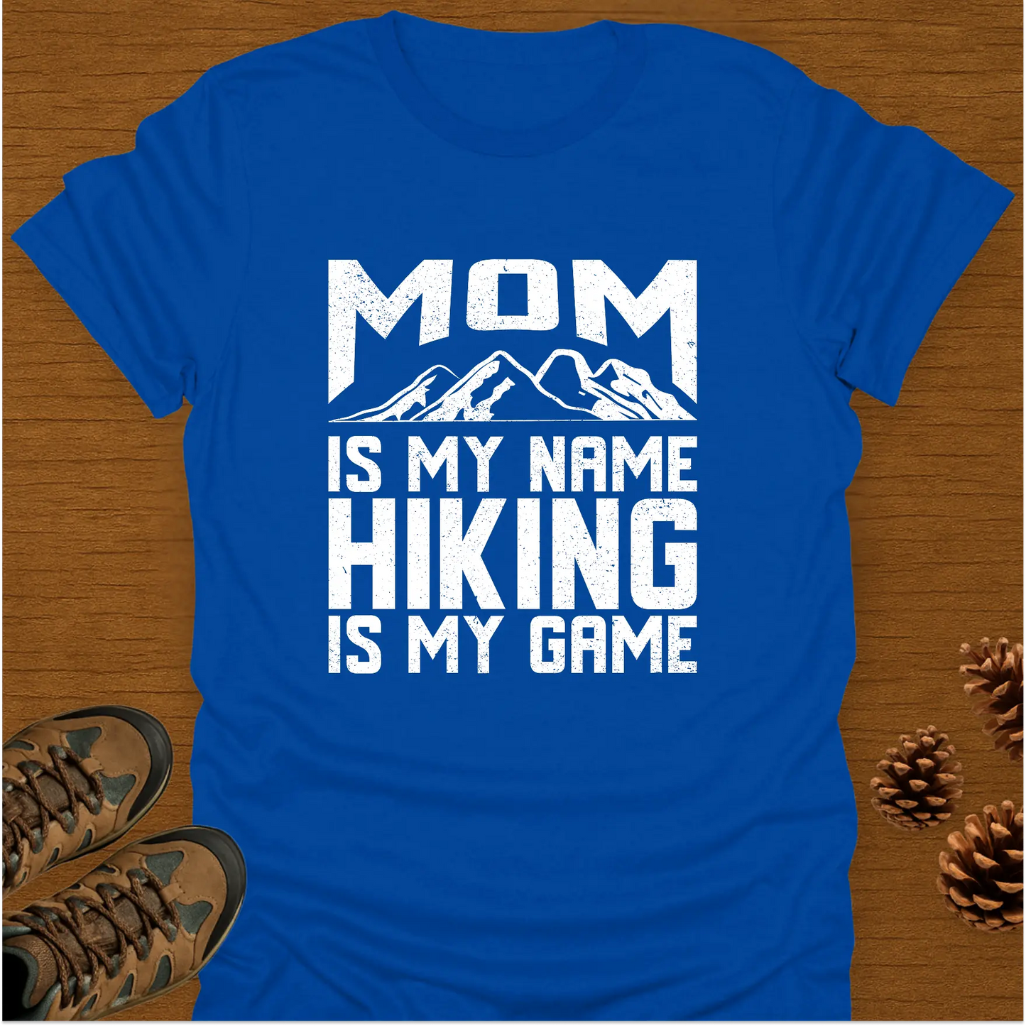 MOM HIKING HIKING  T-Shirt