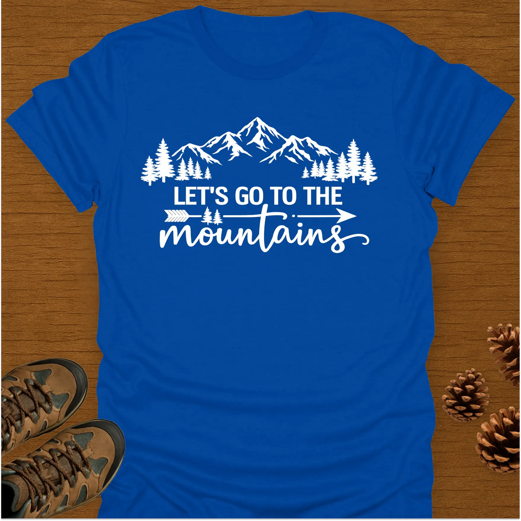 LET'S GO TO THE MOUNTAINS T-Shirt