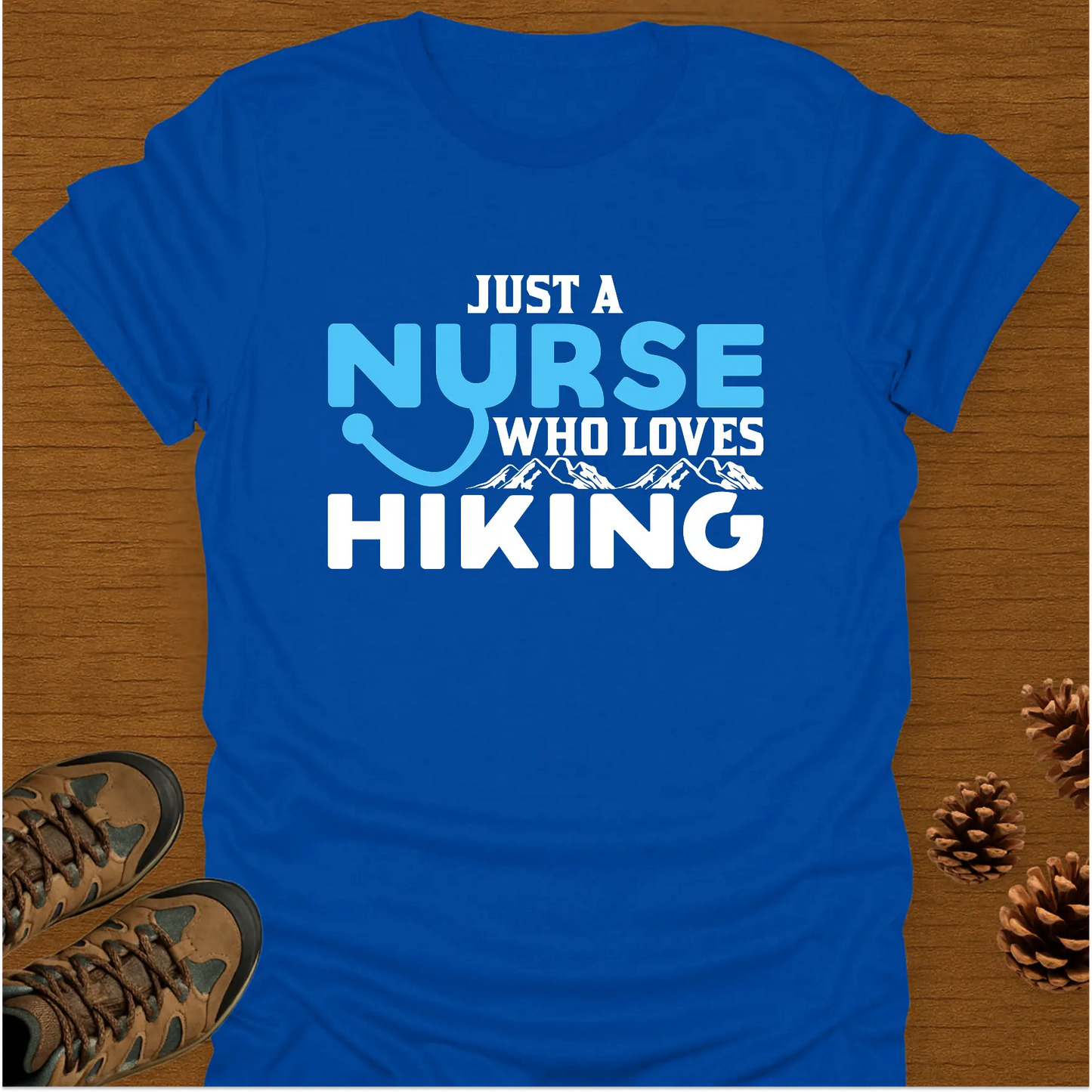 JUST A NURSE  T-Shirt