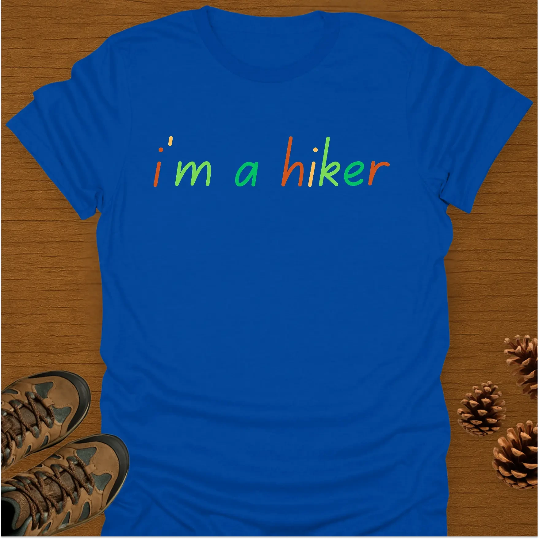 I'M A HIKER T-Shirt