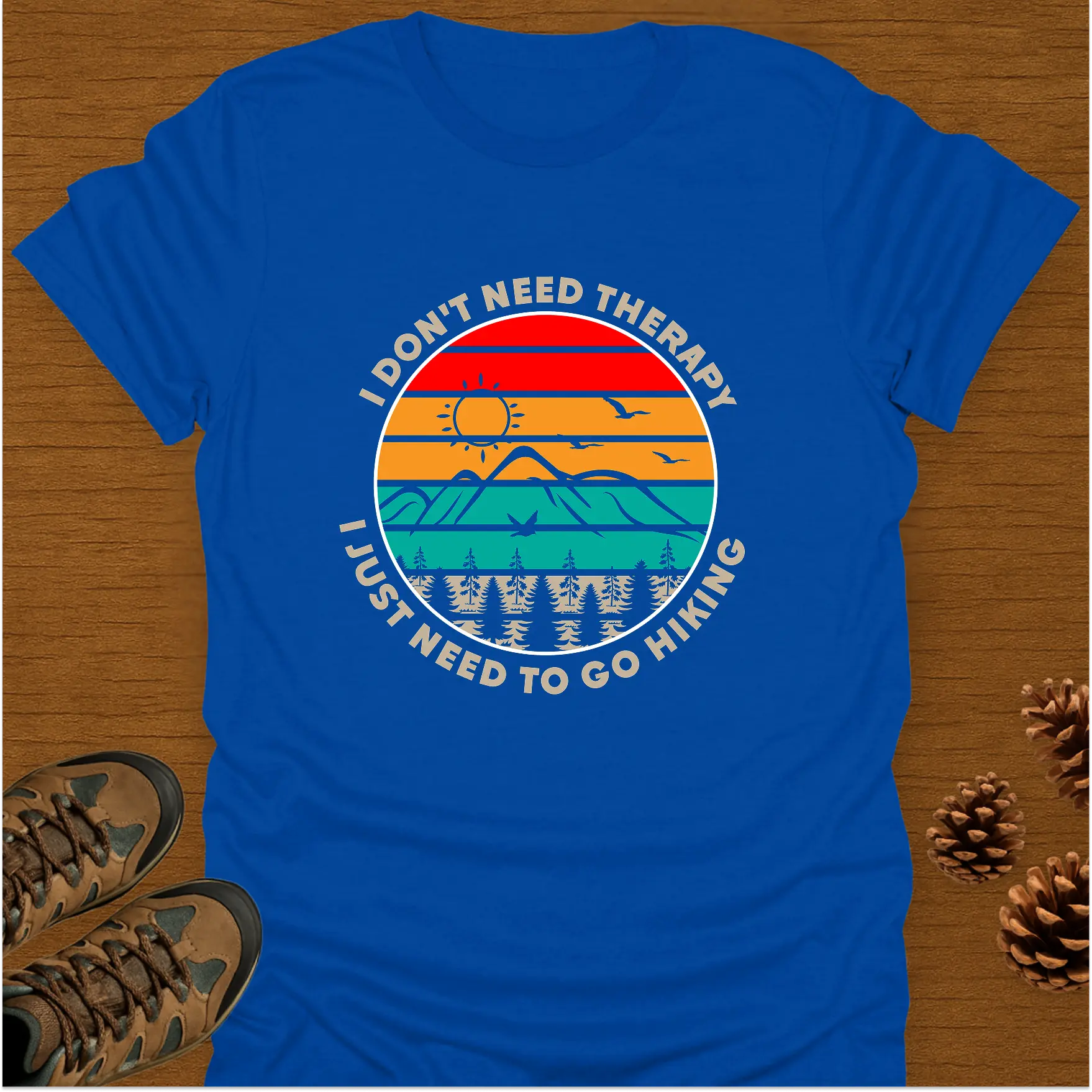 I DON'T NEED THERAPY T-Shirt