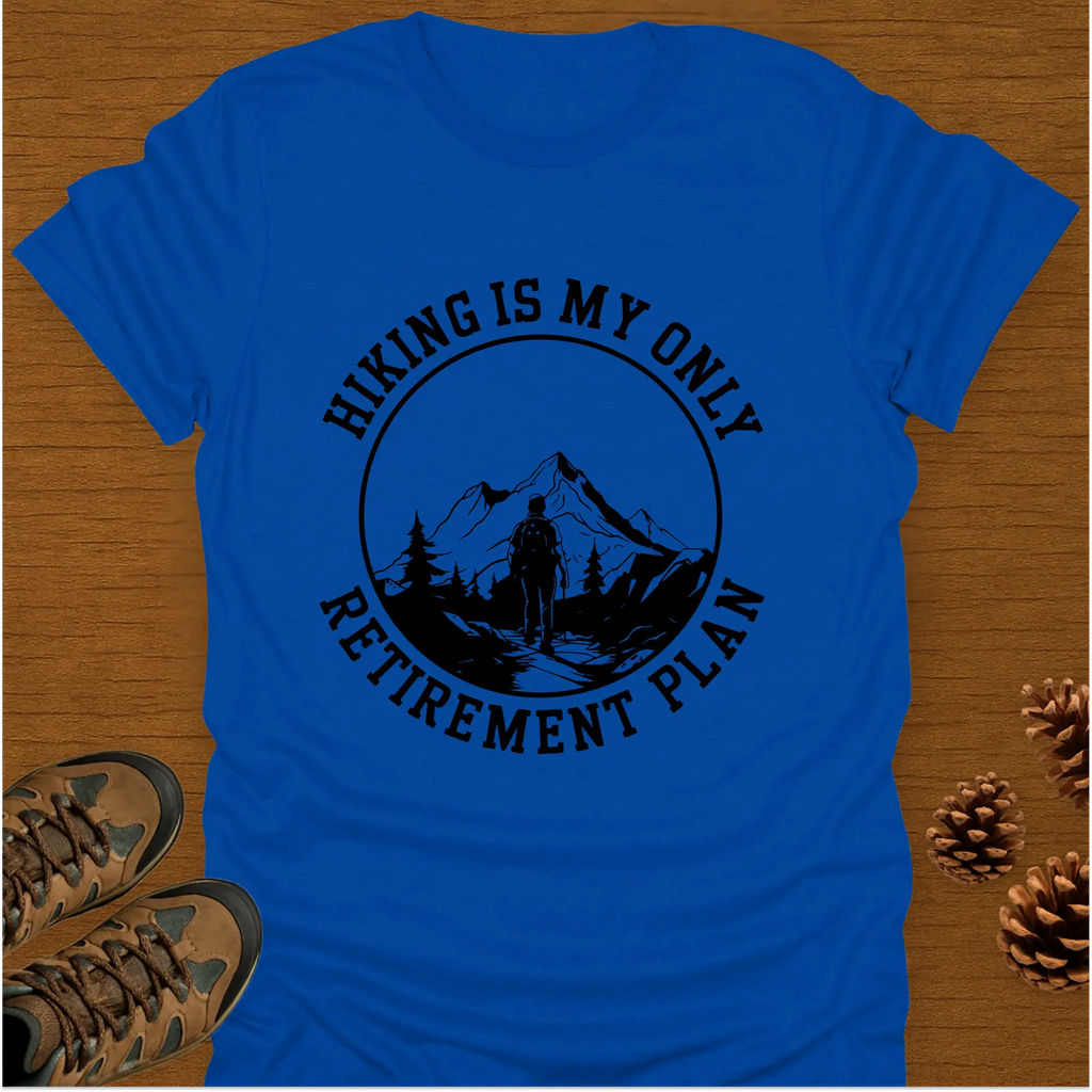RETIREMENT PLAN T-Shirt