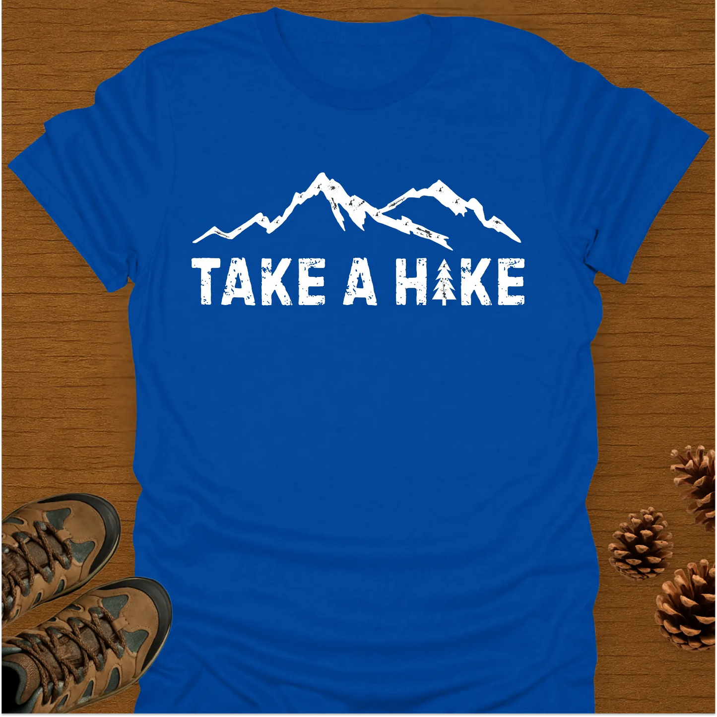 TAKE A HIKE- MOUNTAIN T-Shirt