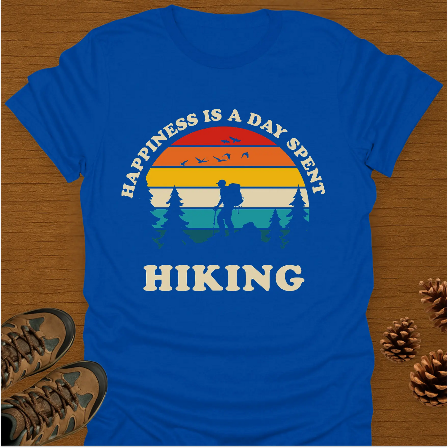 HAPPINESS IS A DAY SPENT T-Shirt