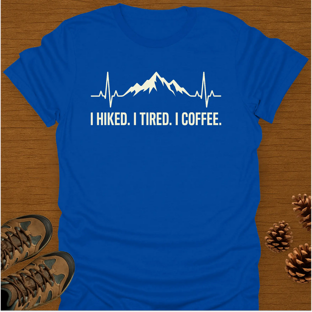 I HIKED T-Shirt