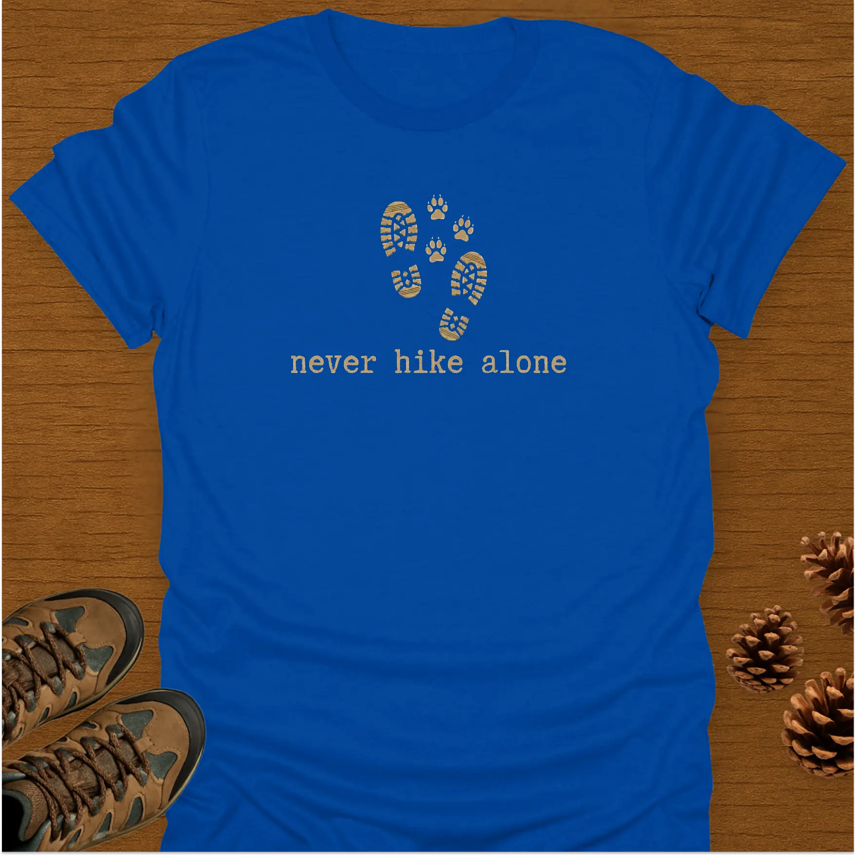 NEVER HIKE ALONE T-Shirt
