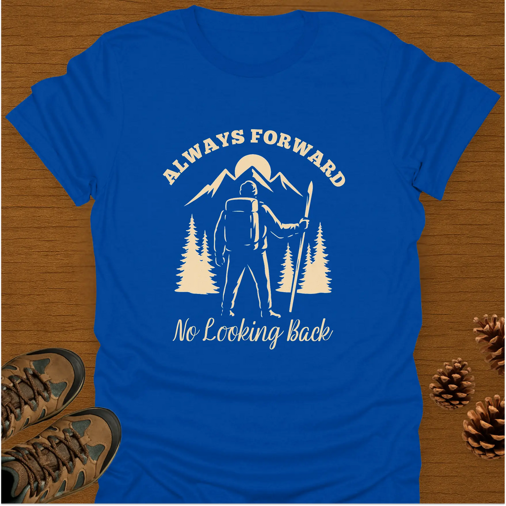 ALWAYS FORWARD T-Shirt