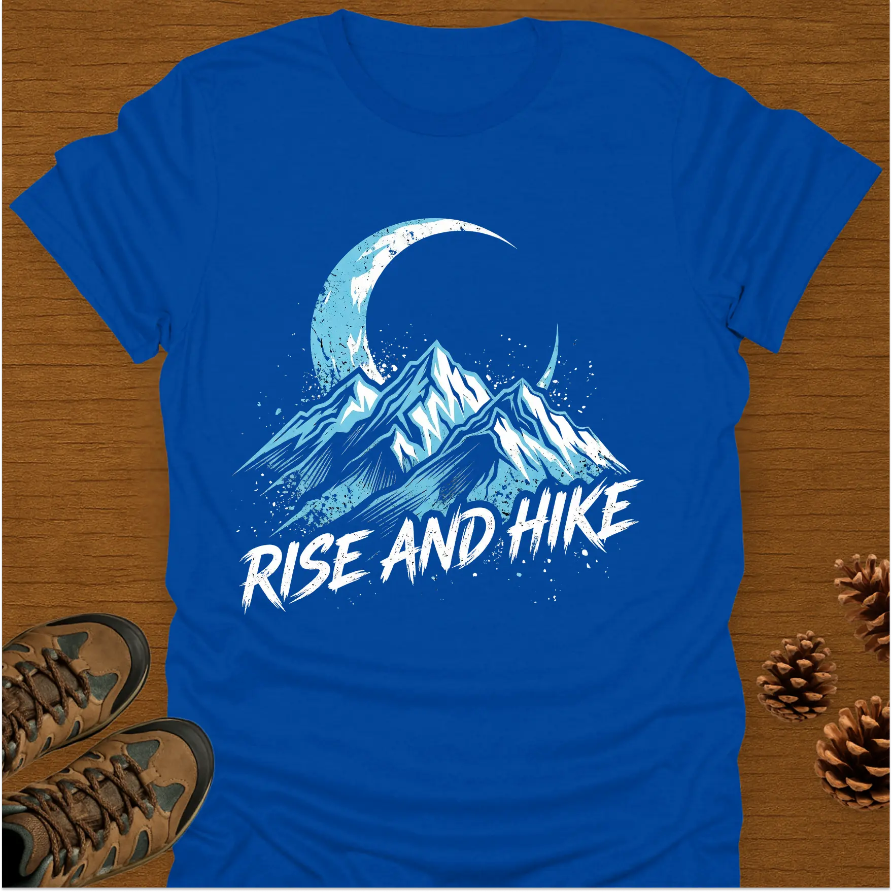 RISE AND HIKE T-Shirt