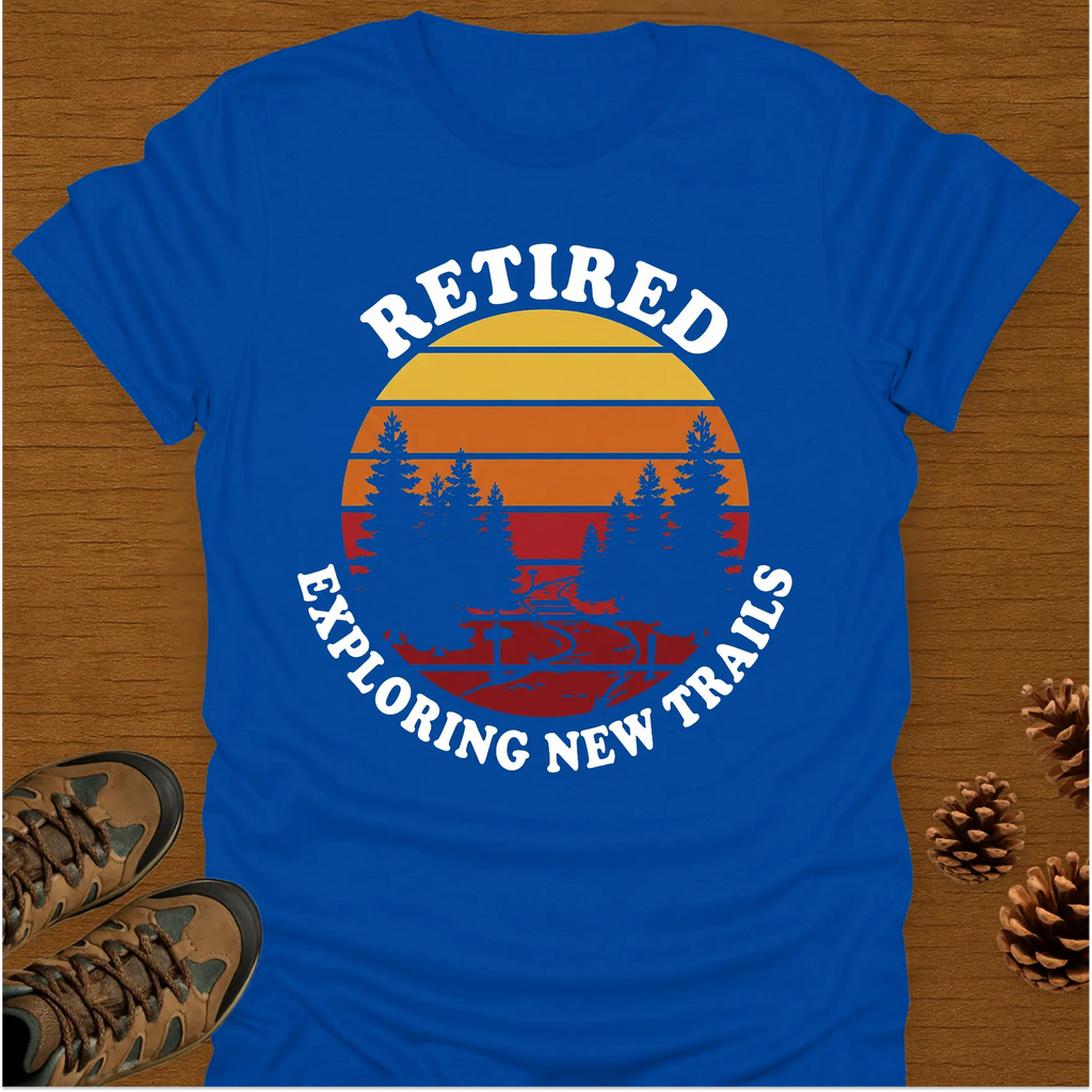 RETIRED TRAILS T-Shirt