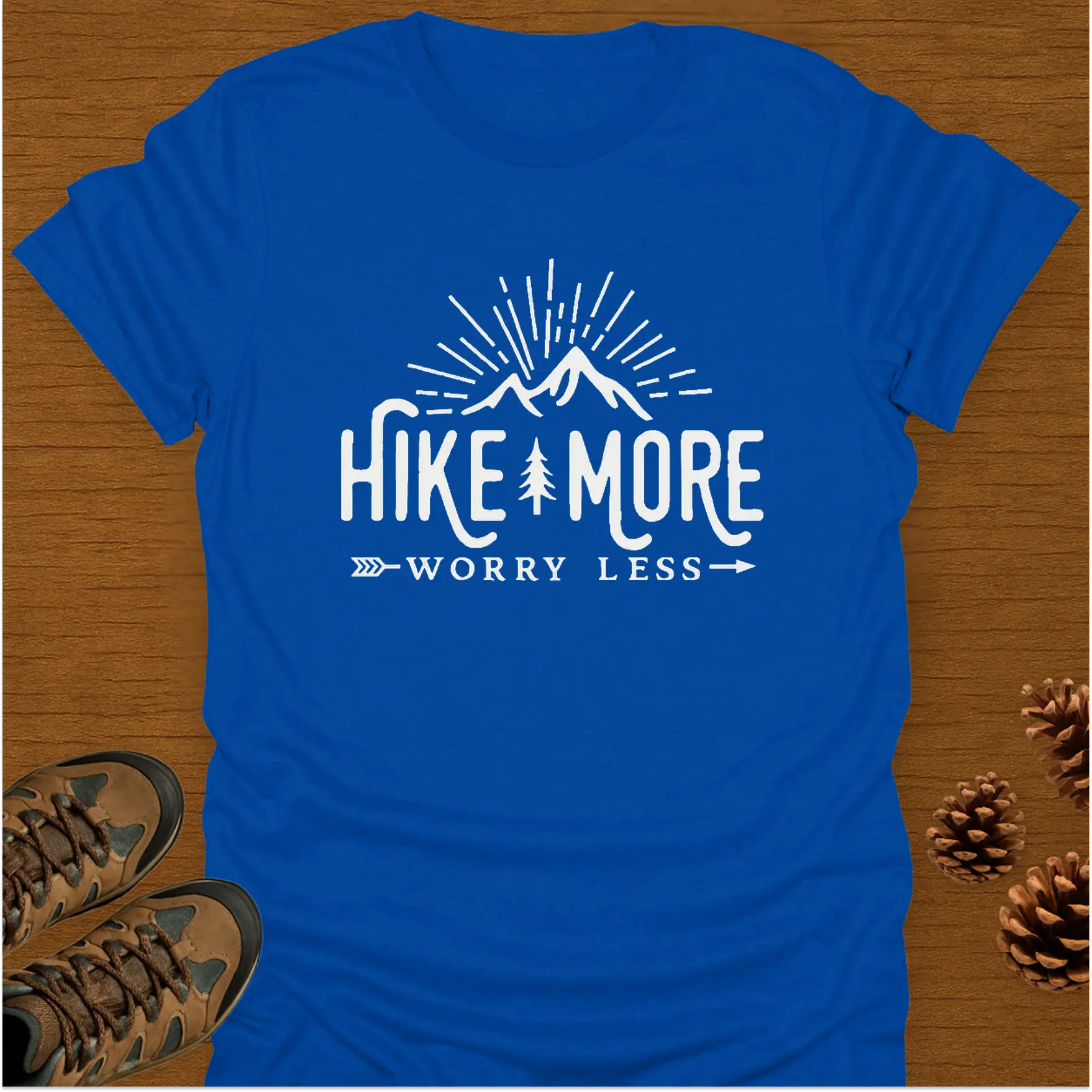HIKE MORE WORRY LESS T-Shirt