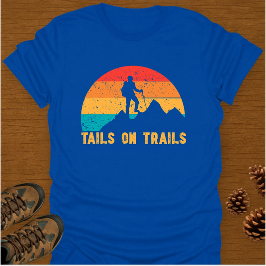 TAILS ON TRAILS  T-Shirt