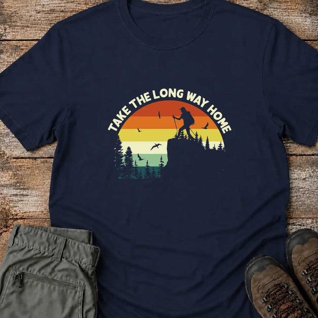 TAKE THE LONG WAY HOME  T-Shirt
