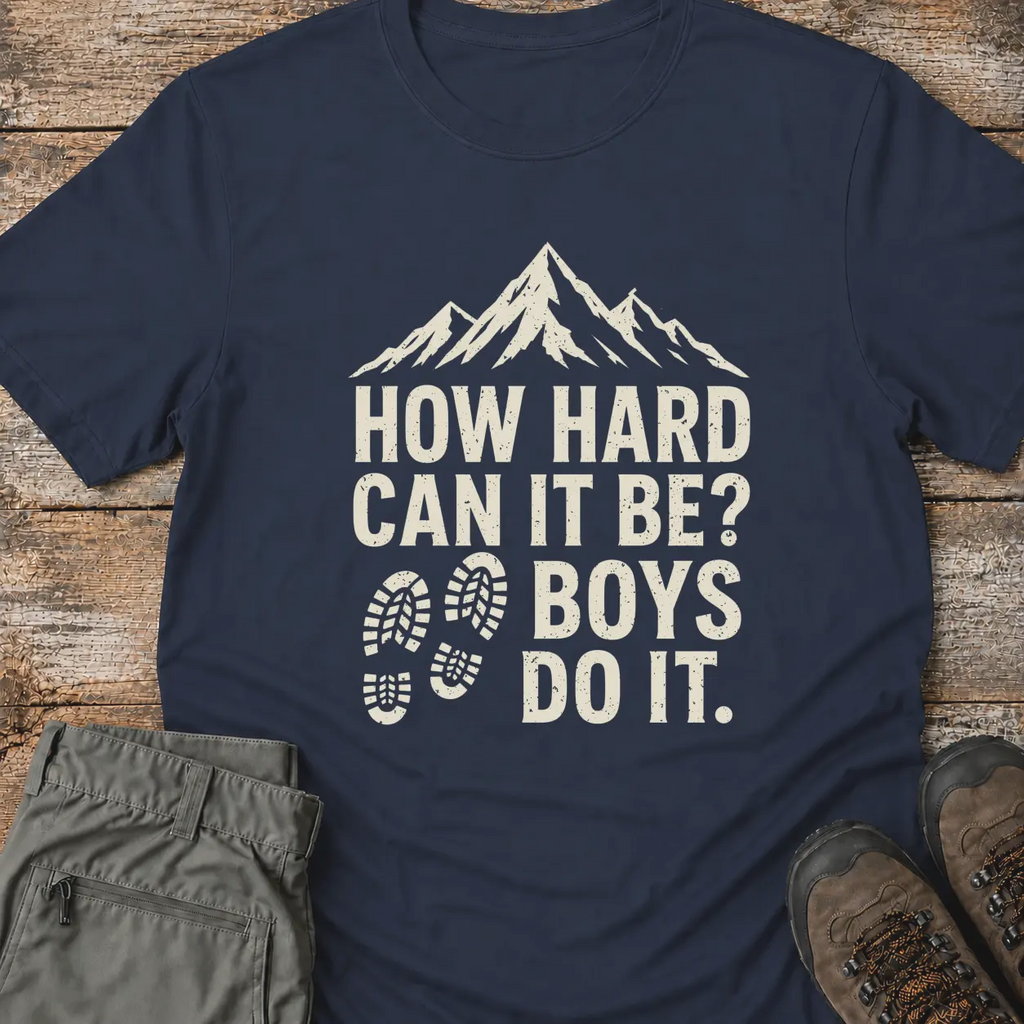 How Hard Can It Be T-Shirt